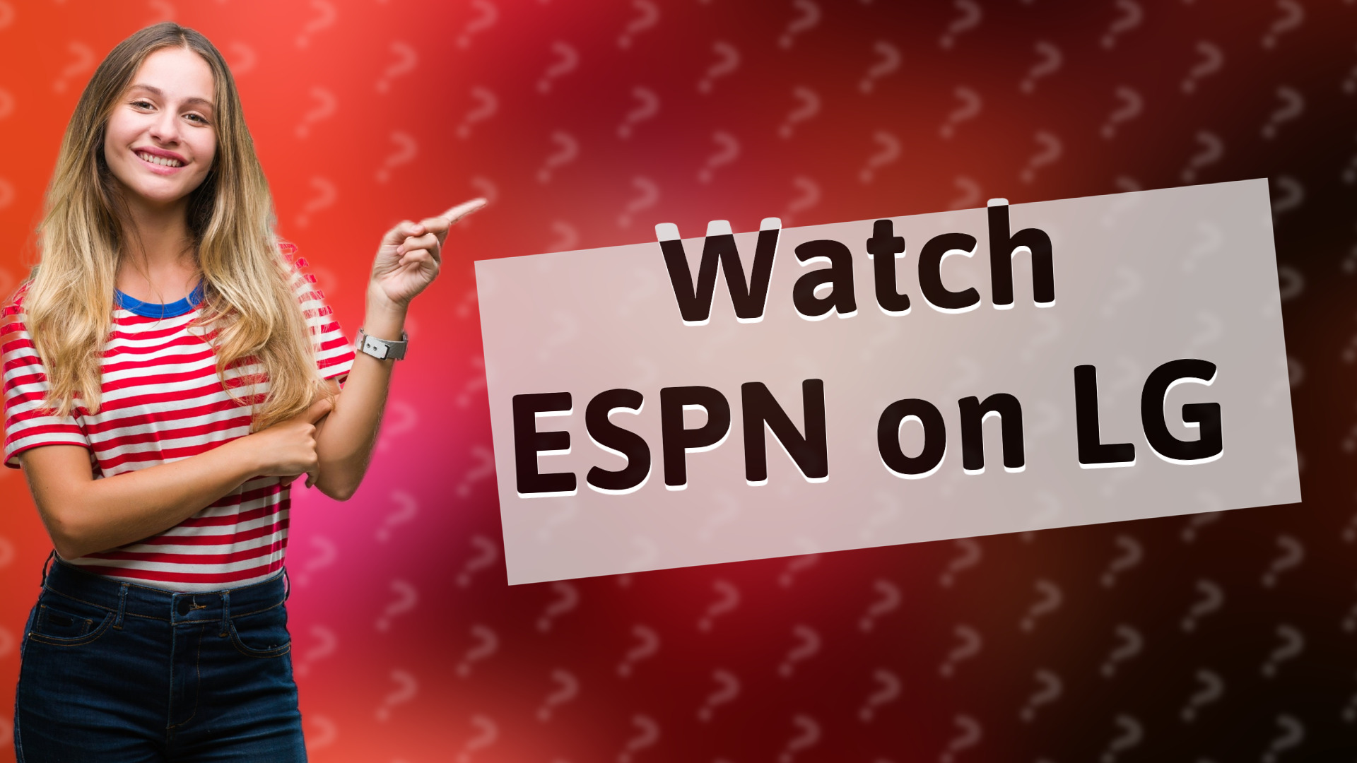 Watch ESPN on LG