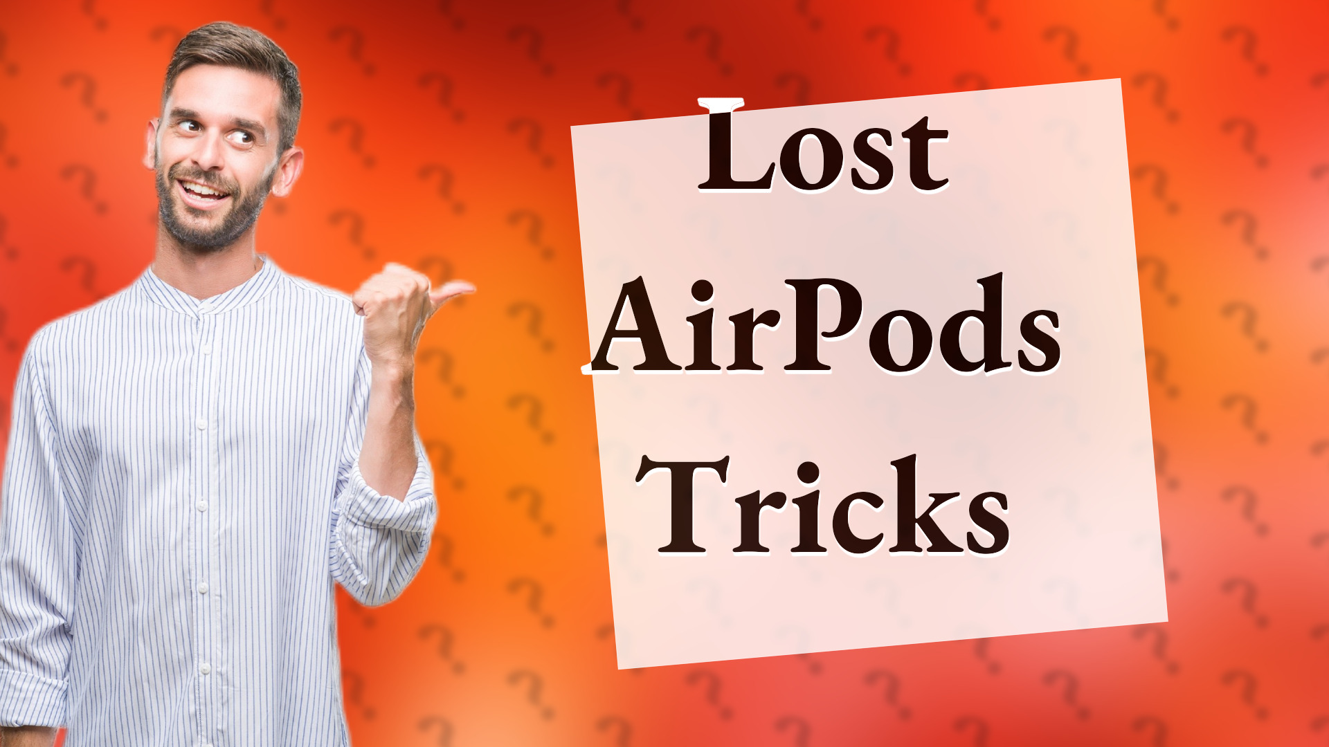 Lost AirPods Tricks