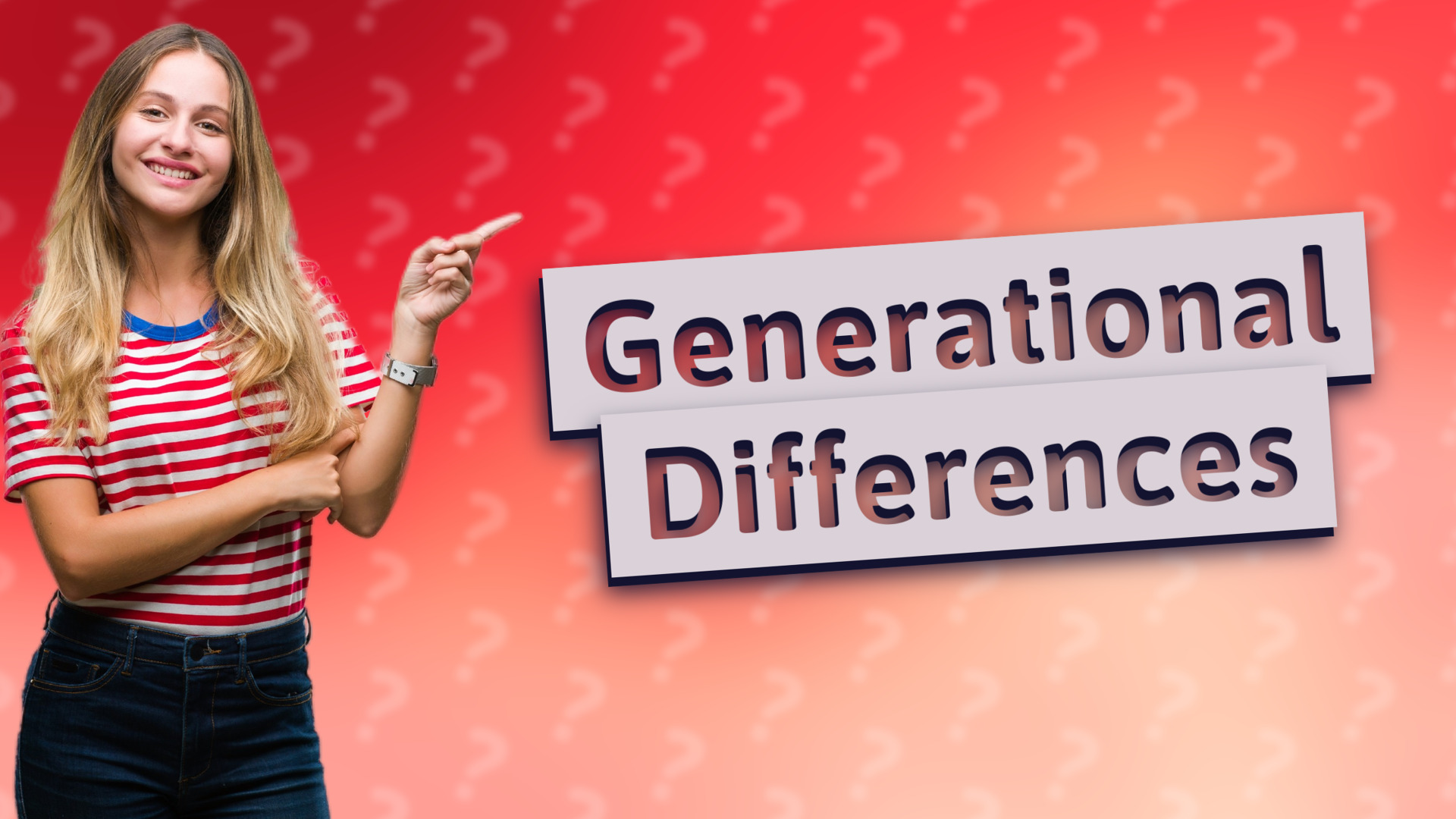 Generational Differences