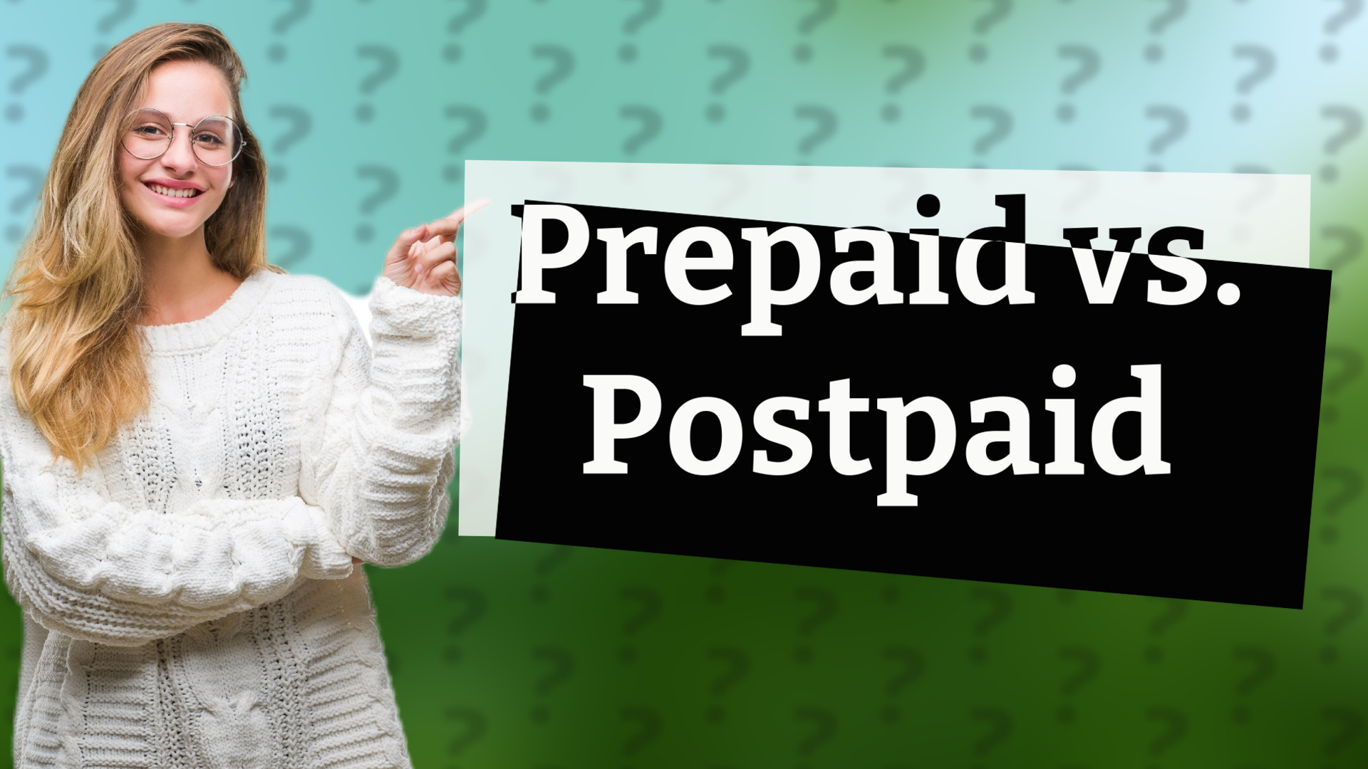 Prepaid vs. Postpaid