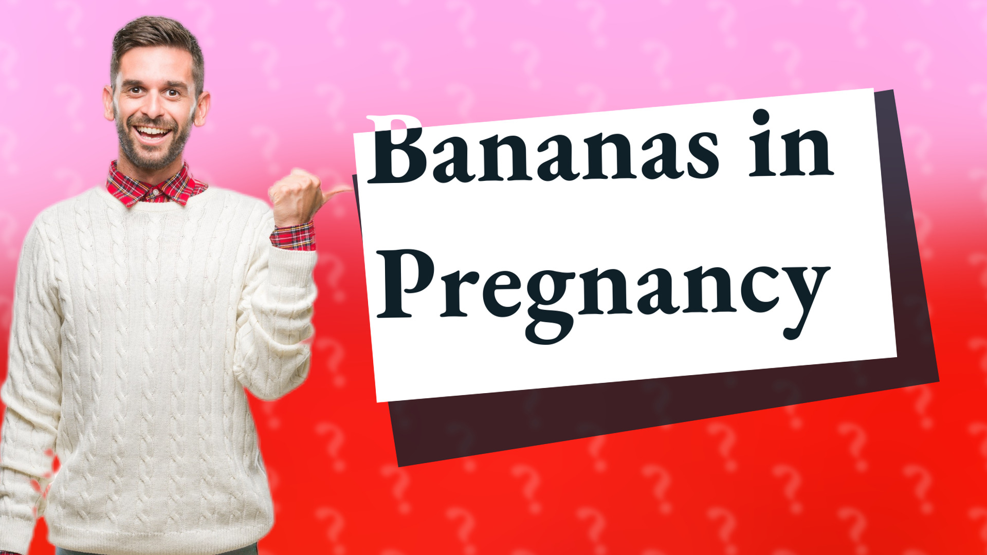 Bananas in Pregnancy