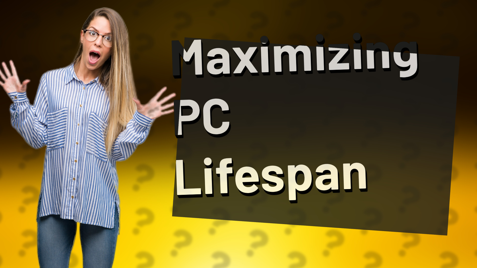 Maximizing PC Lifespan