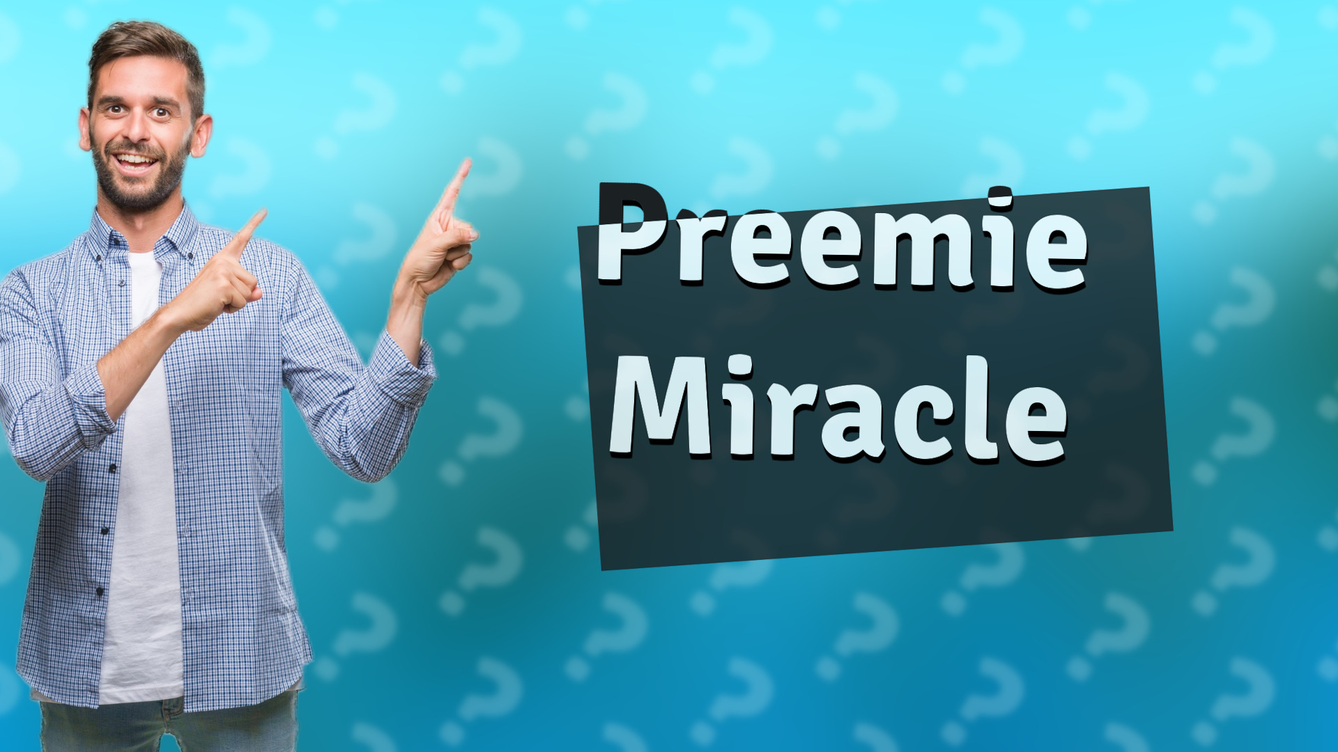 Preemie Miracle