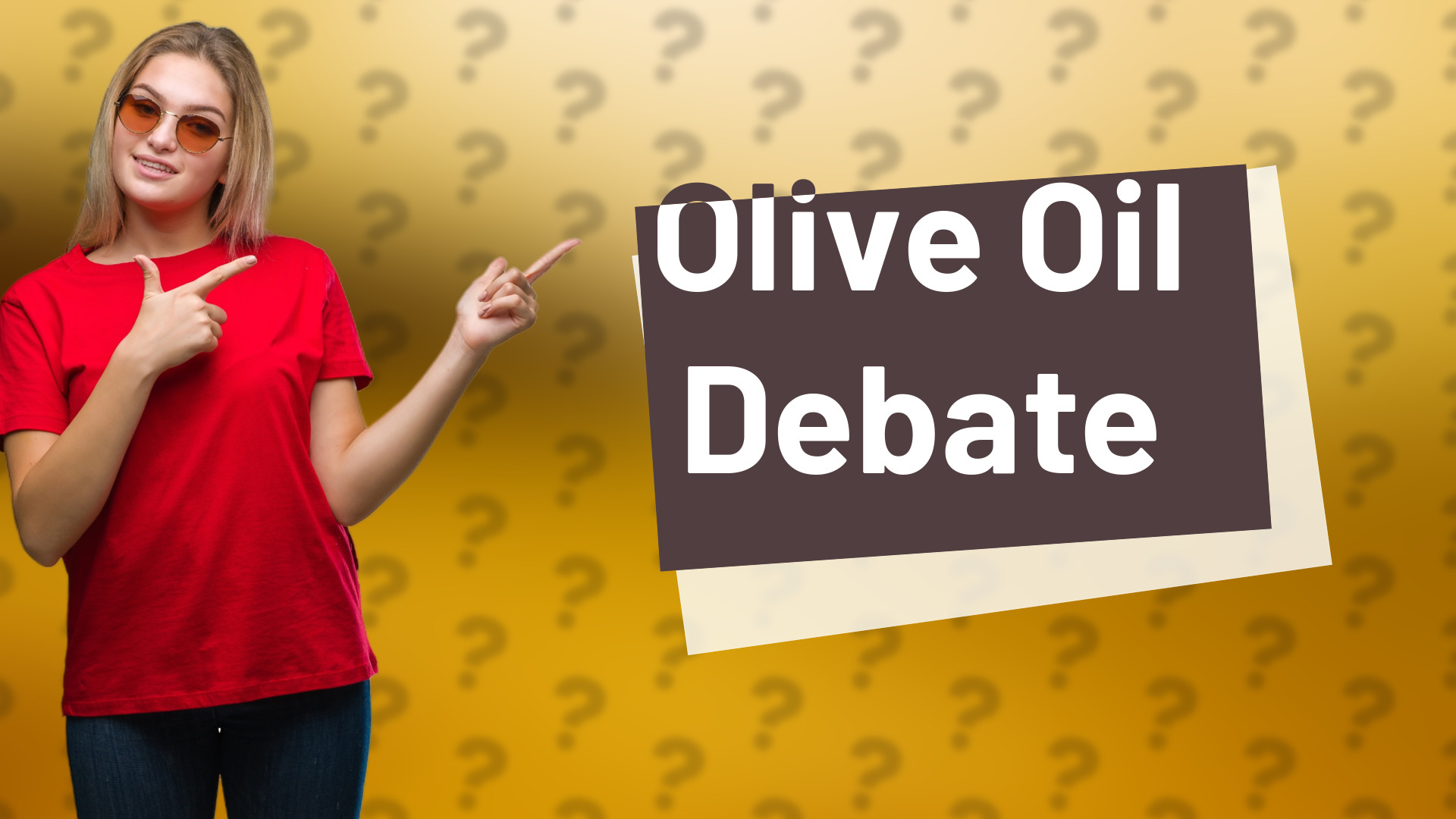Olive Oil Debate