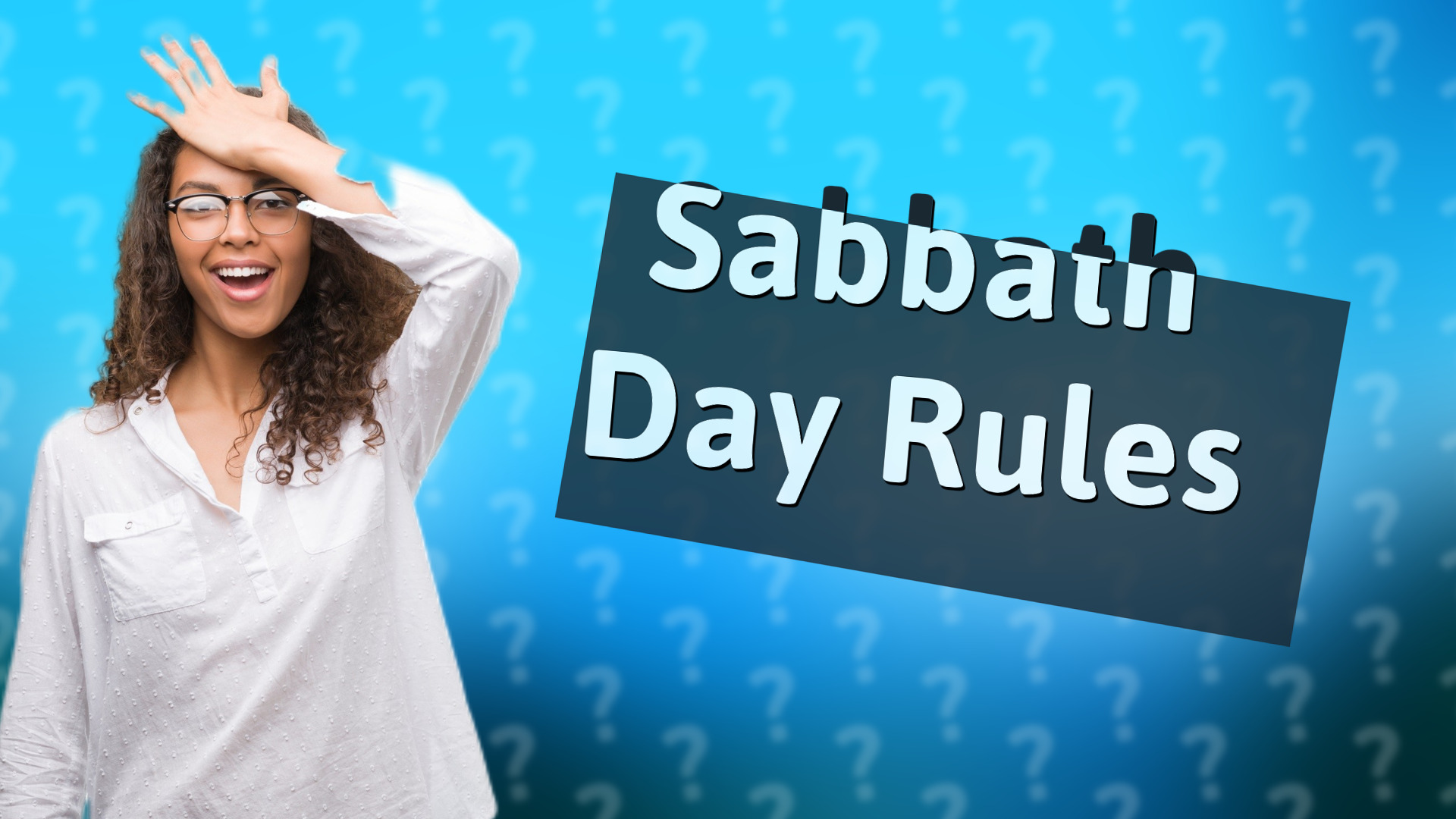 Sabbath Day Rules