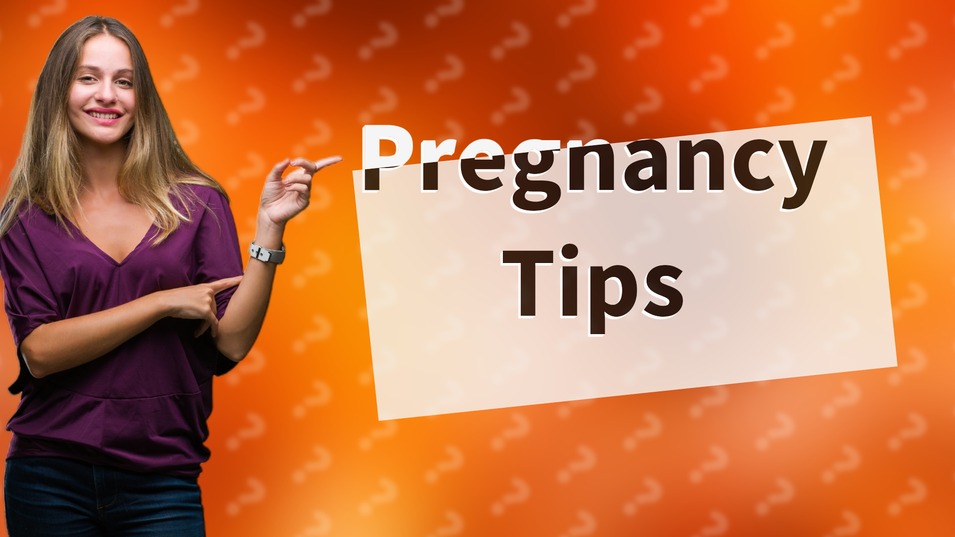 Pregnancy Tips