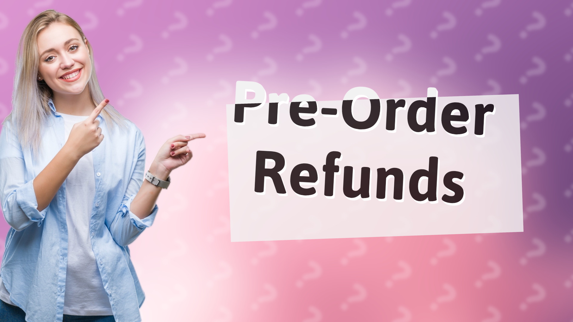 Pre-Order Refunds