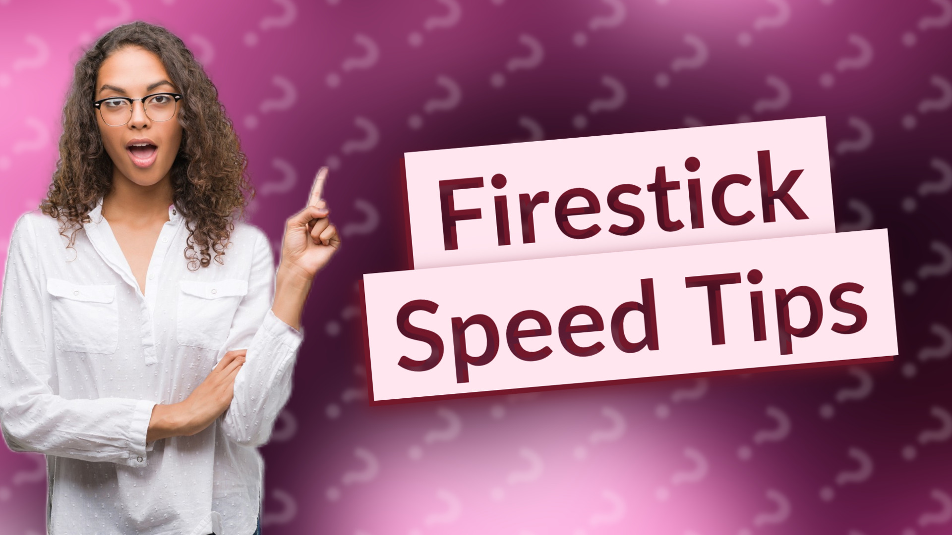 Firestick Speed Tips