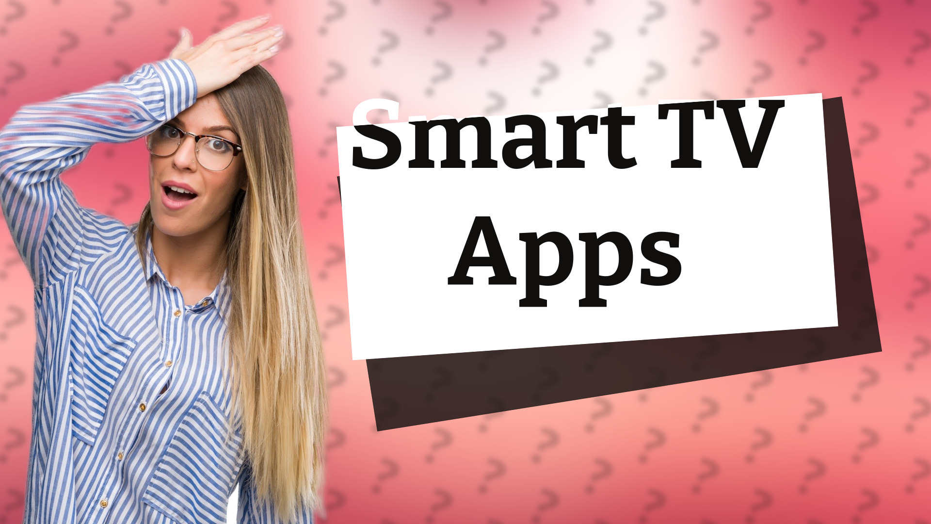Smart TV Apps