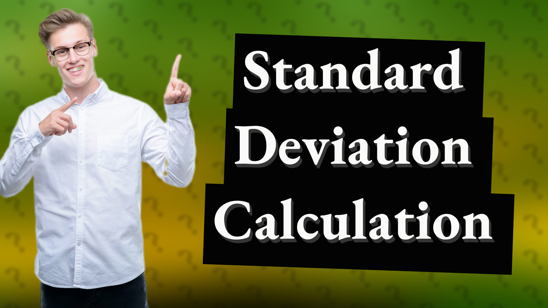 Standard Deviation Calculation