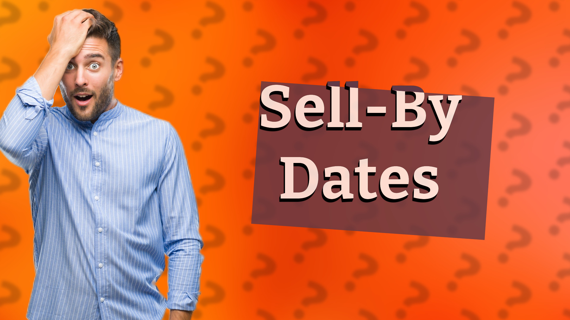 Sell-By Dates