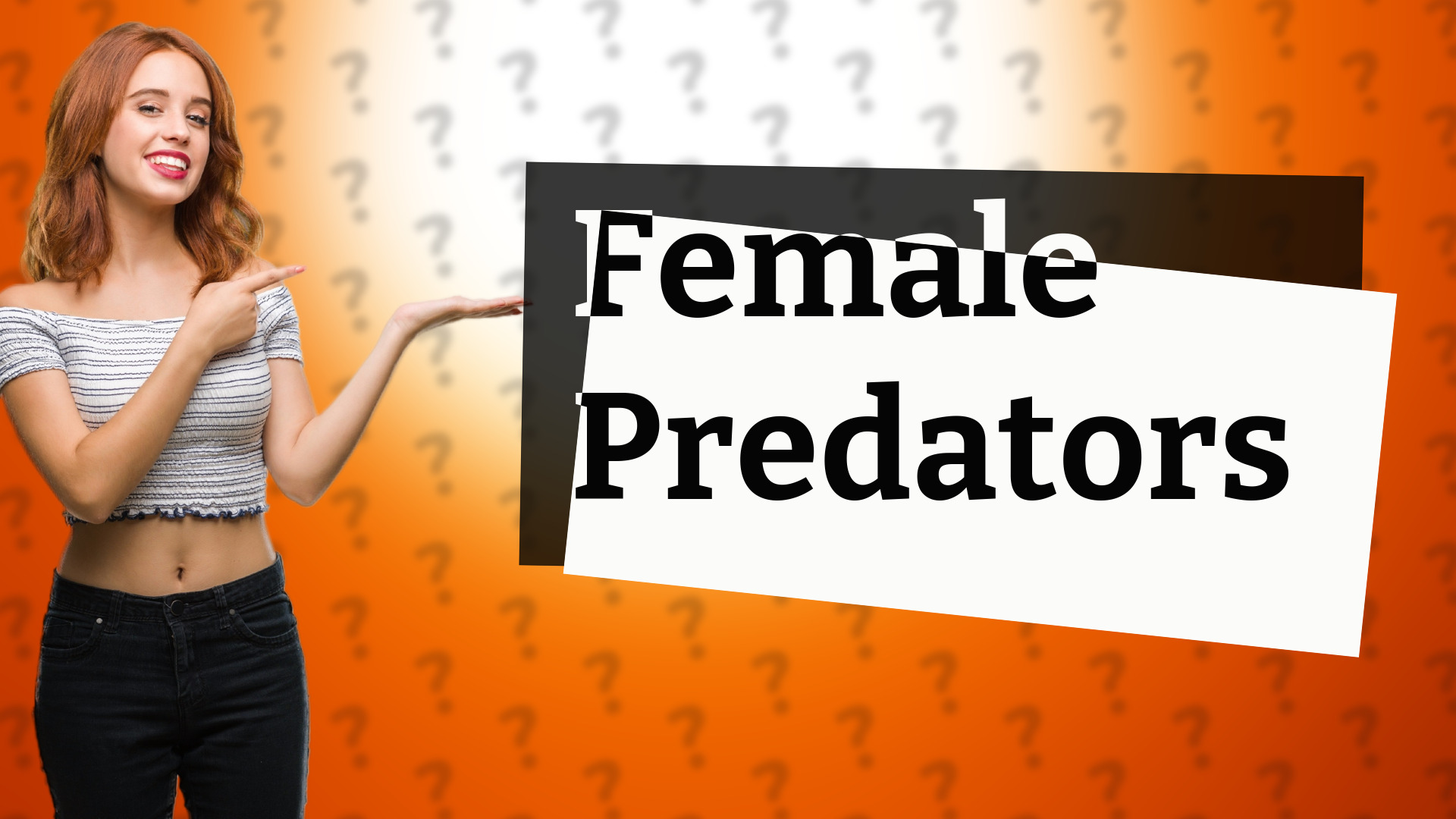 Female Predators