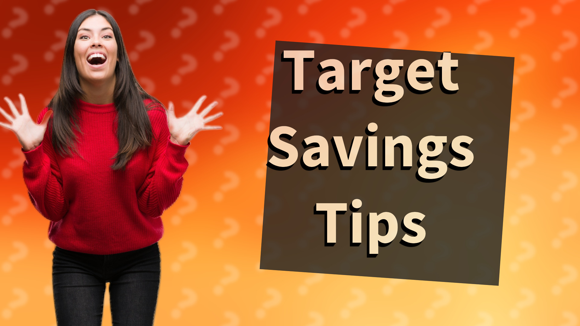 Target Savings Tips