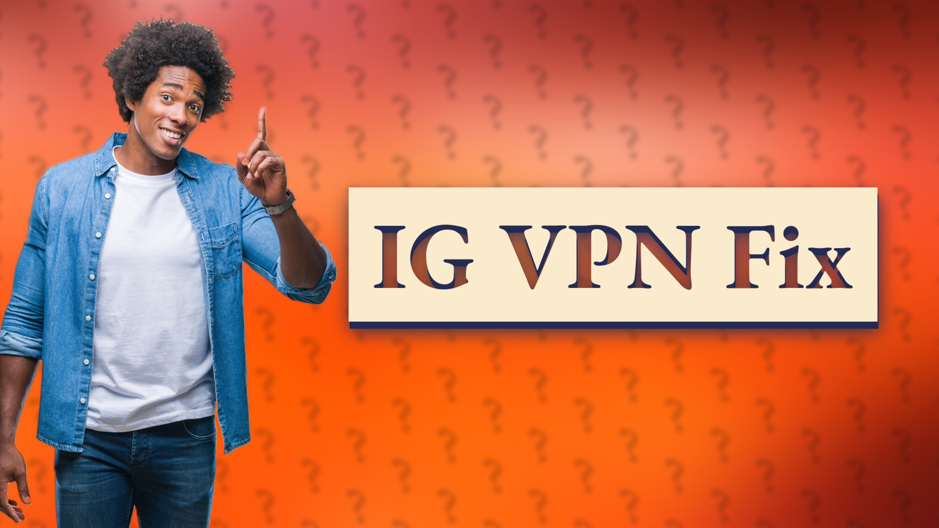 IG VPN Fix