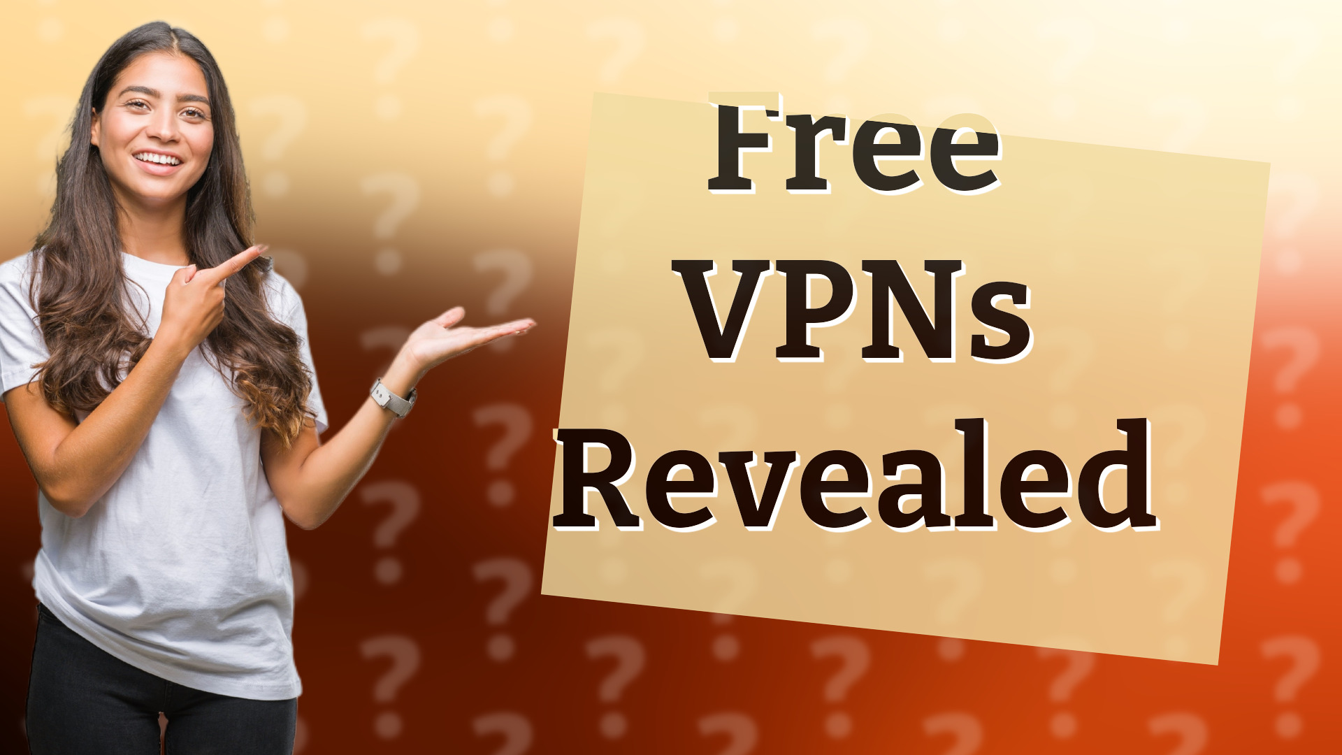 Free VPNs Revealed