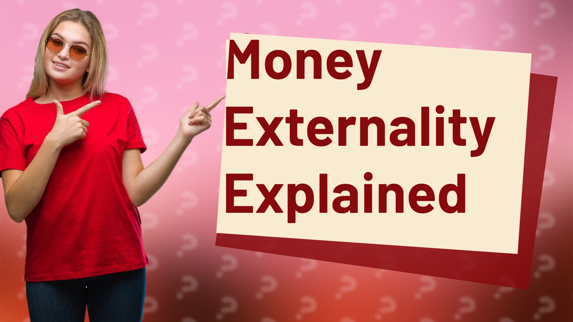 Money Externality Explained