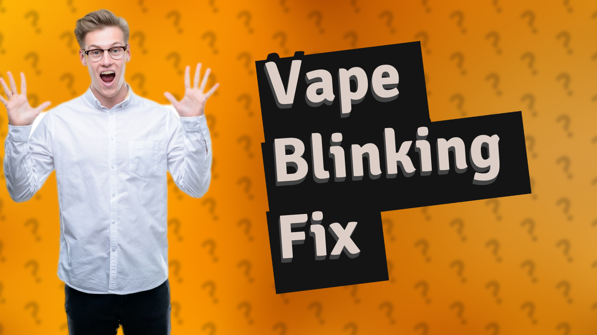 Vape Blinking Fix
