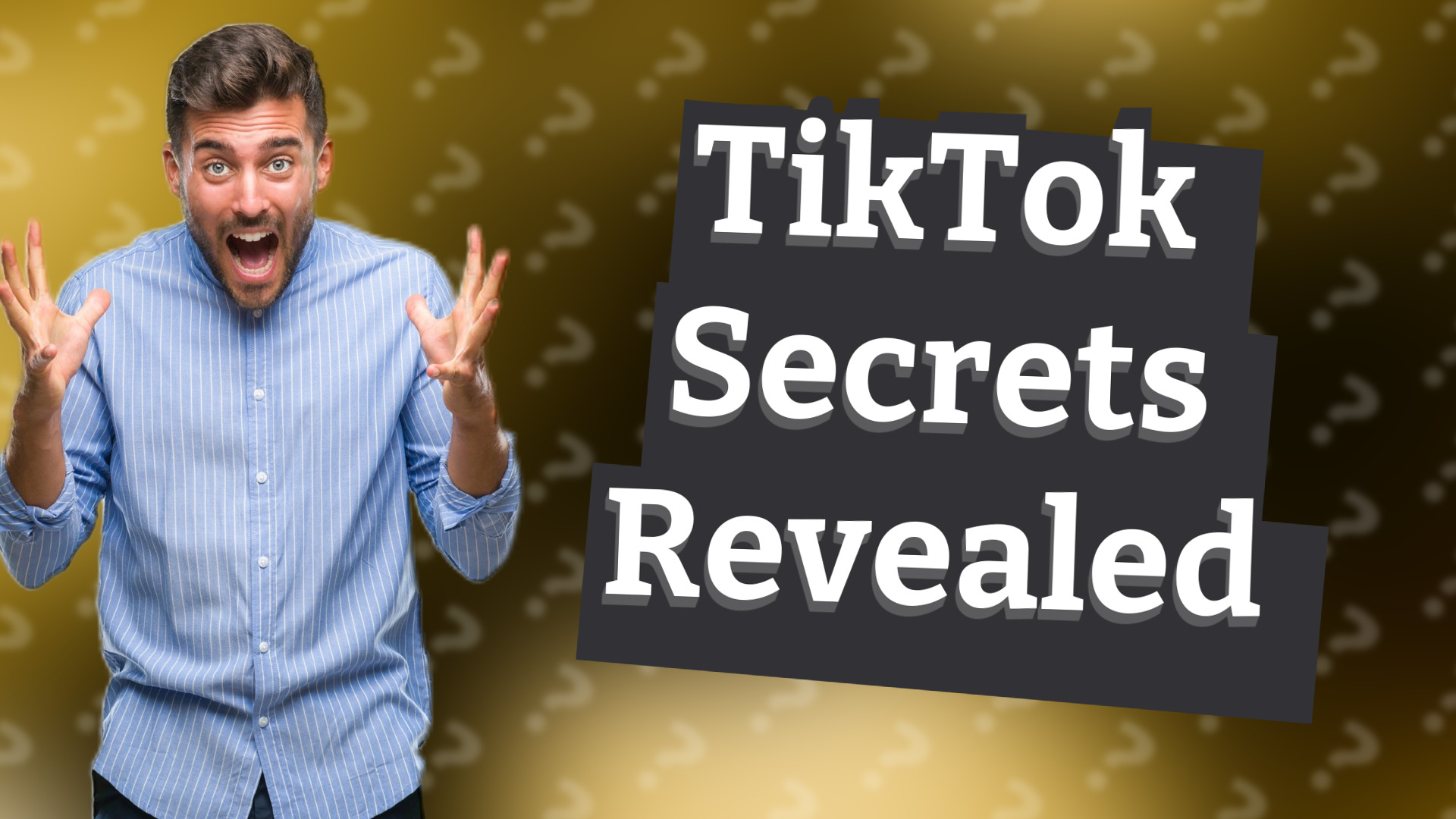 TikTok Secrets Revealed