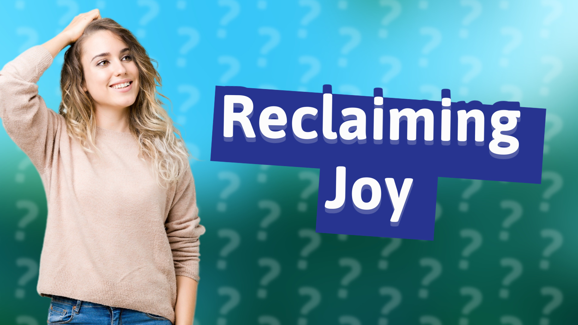 Reclaiming Joy