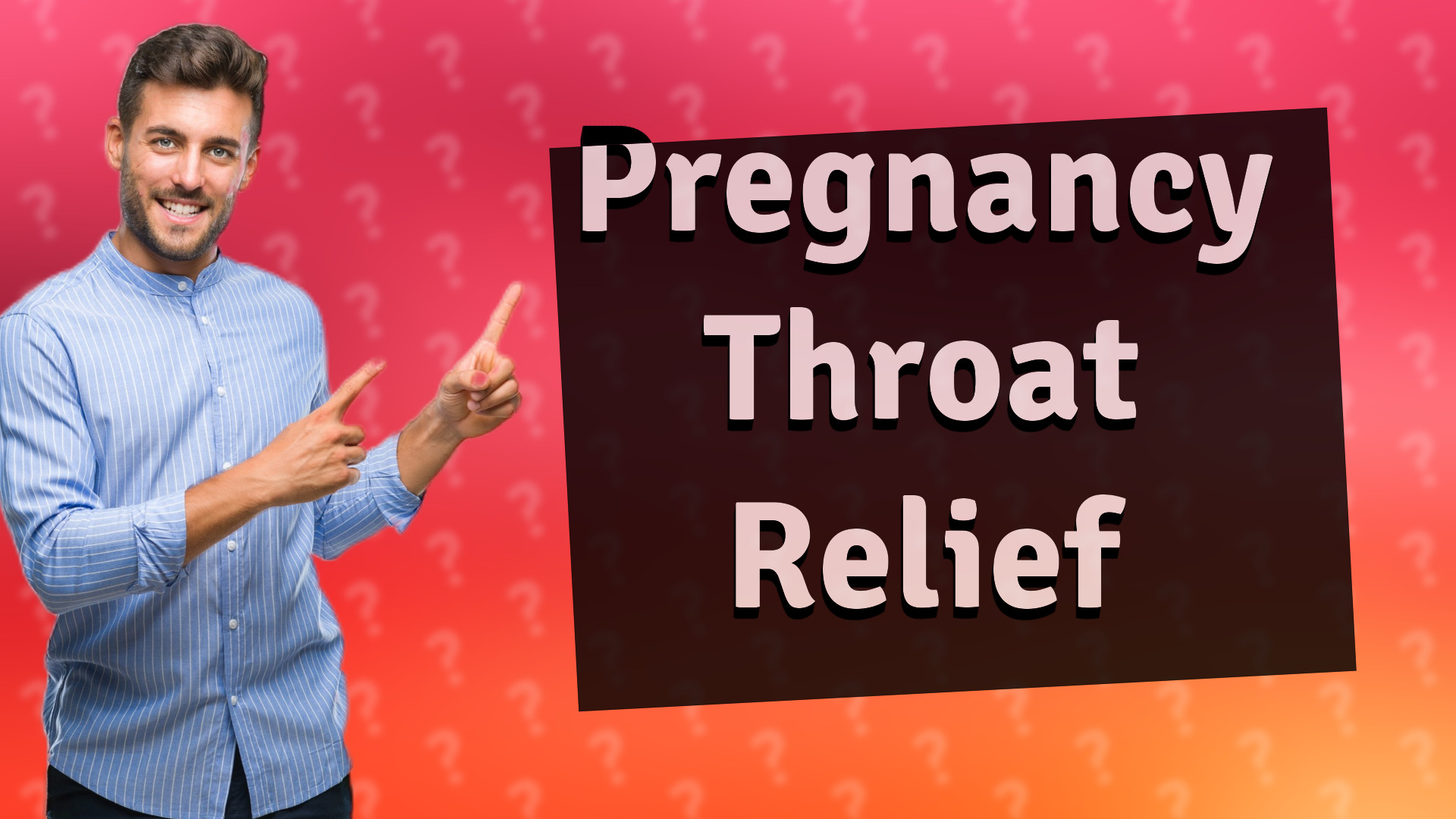 Pregnancy Throat Relief