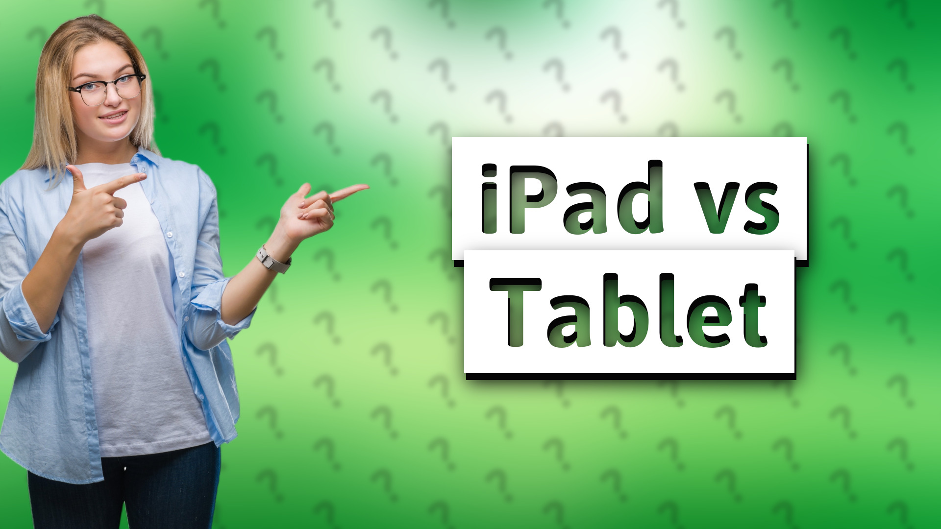 iPad vs Tablet