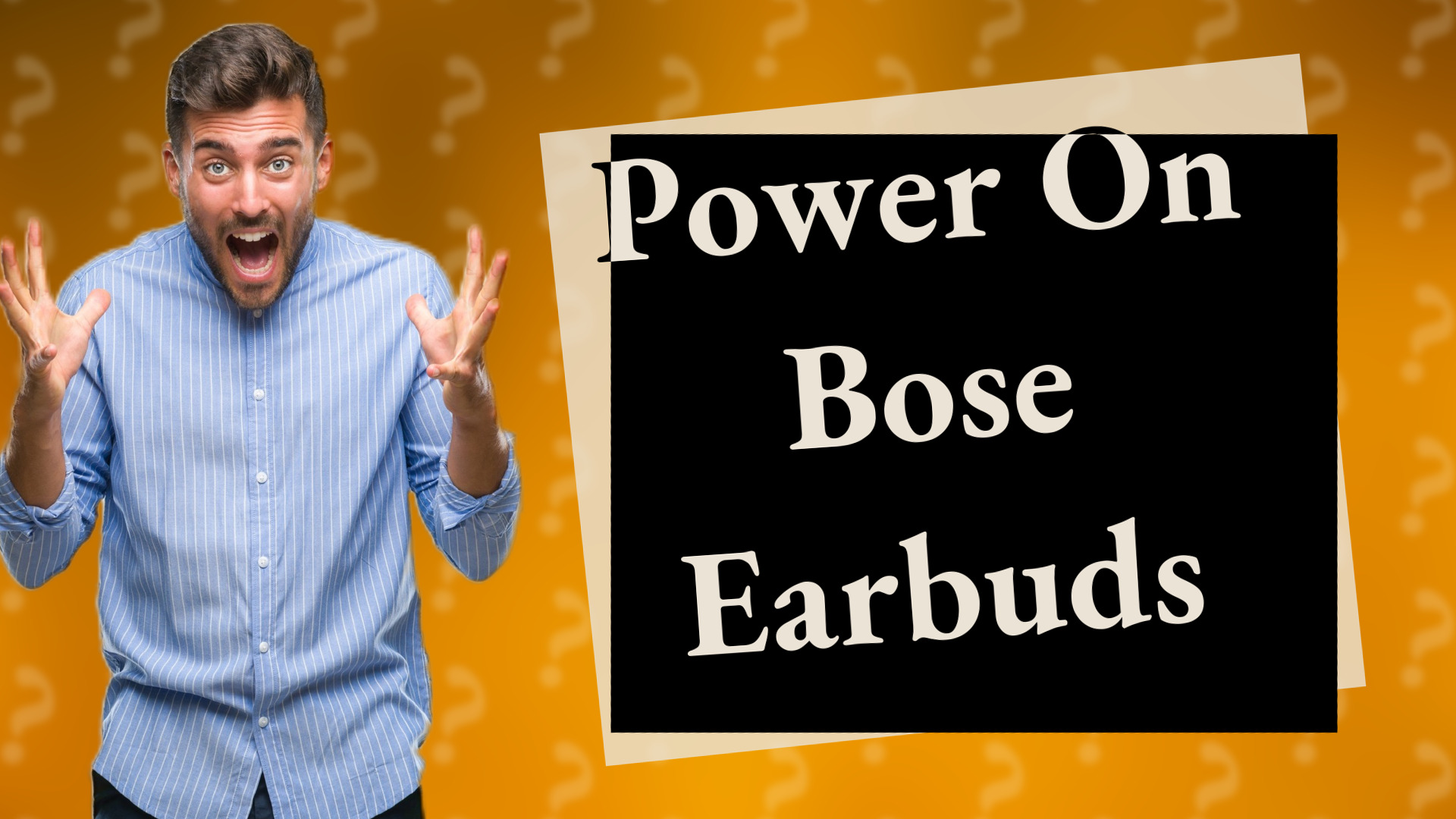 Power On Bose Earbuds