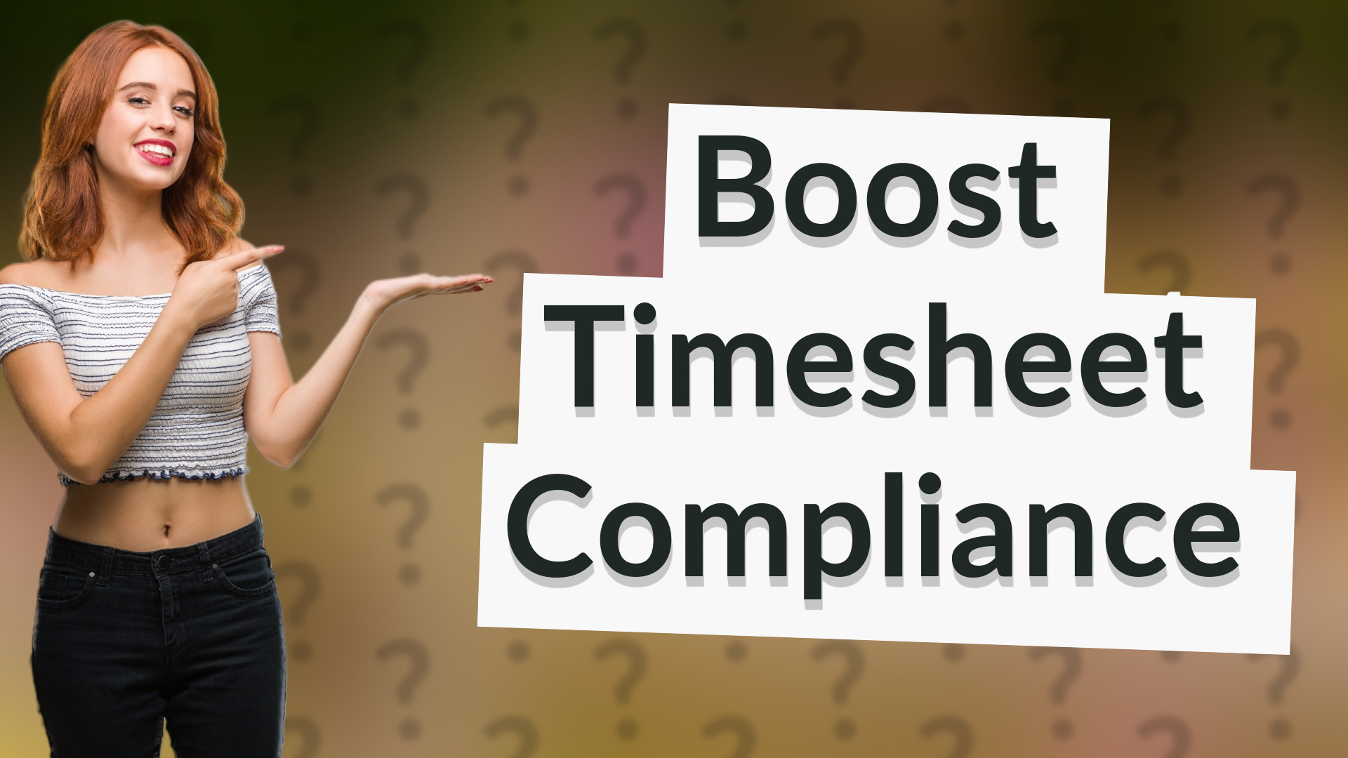 Boost Timesheet Compliance