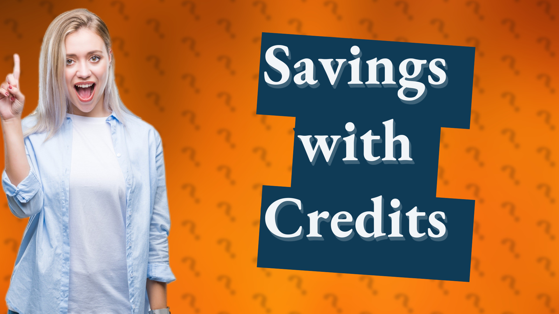 Savings with Credits