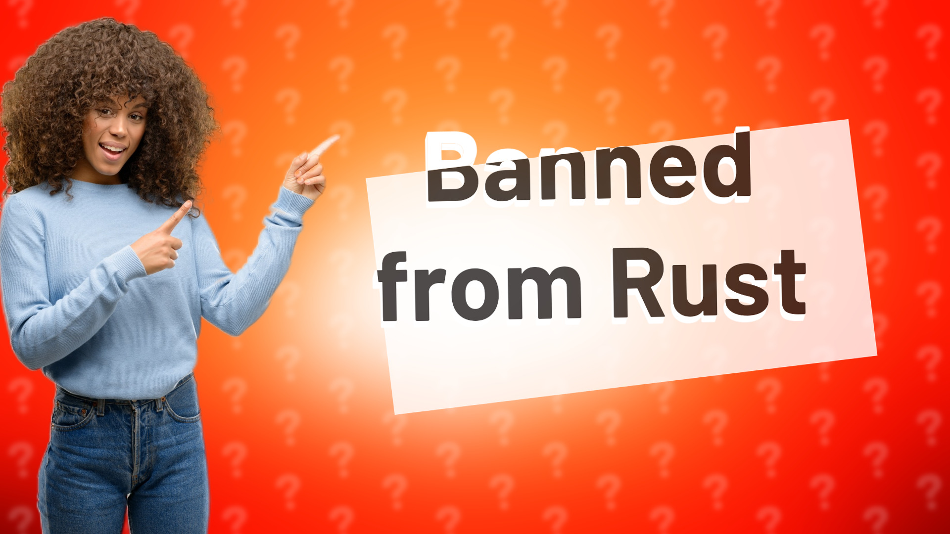 Banned from Rust