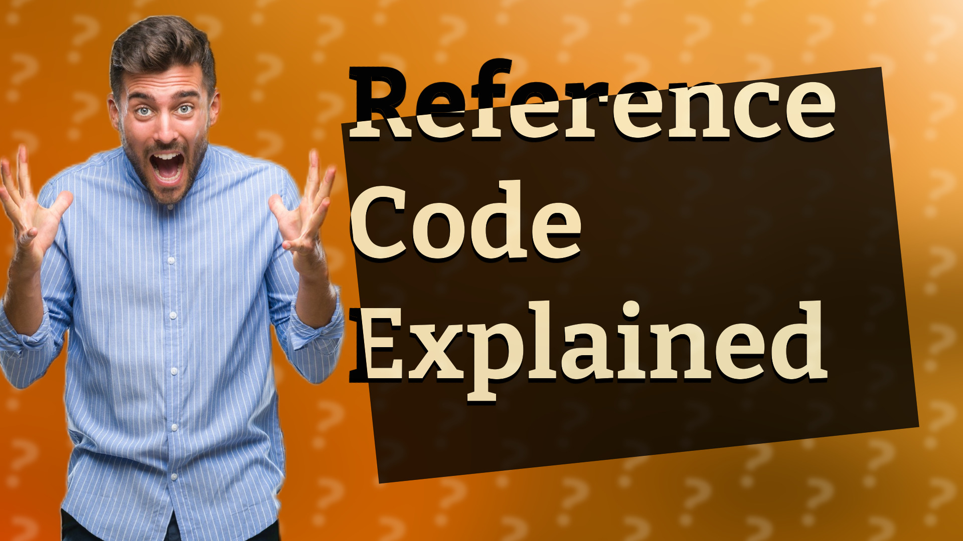 Reference Code Explained