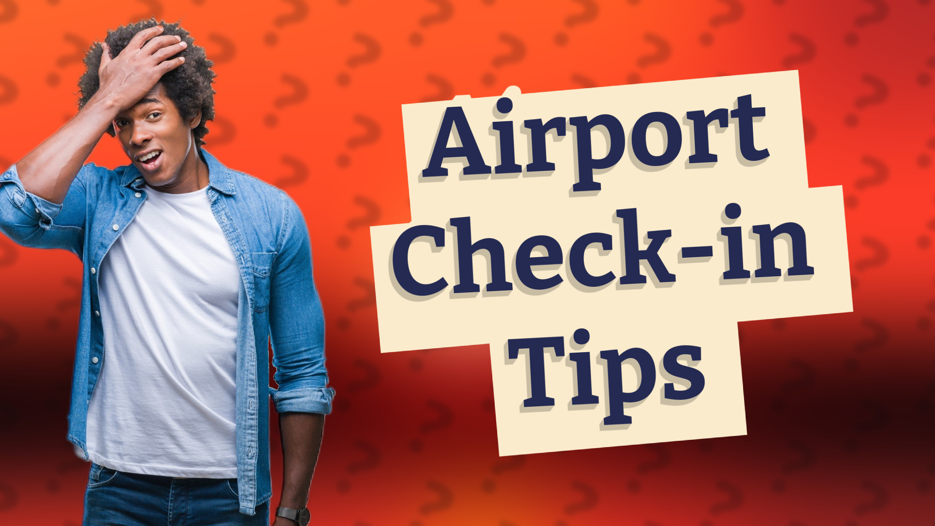 Airport Check-in Tips