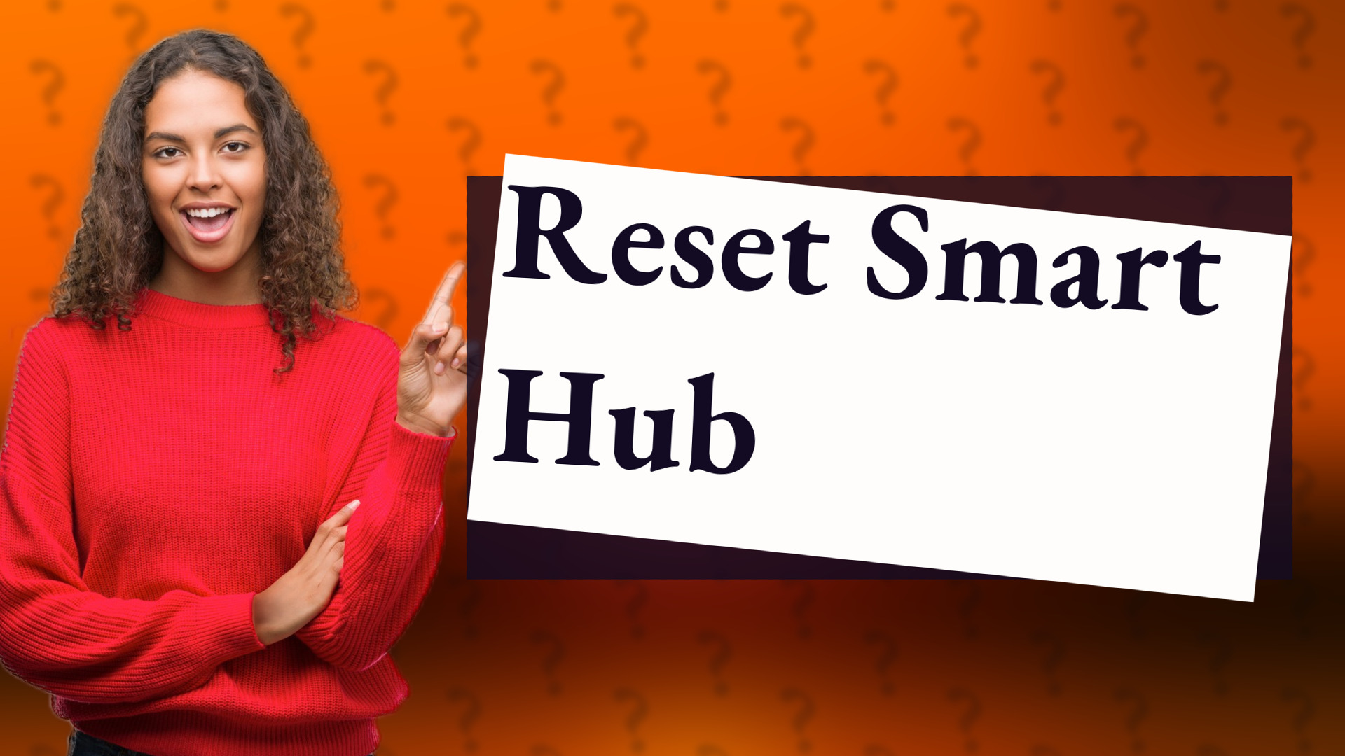 Reset Smart Hub