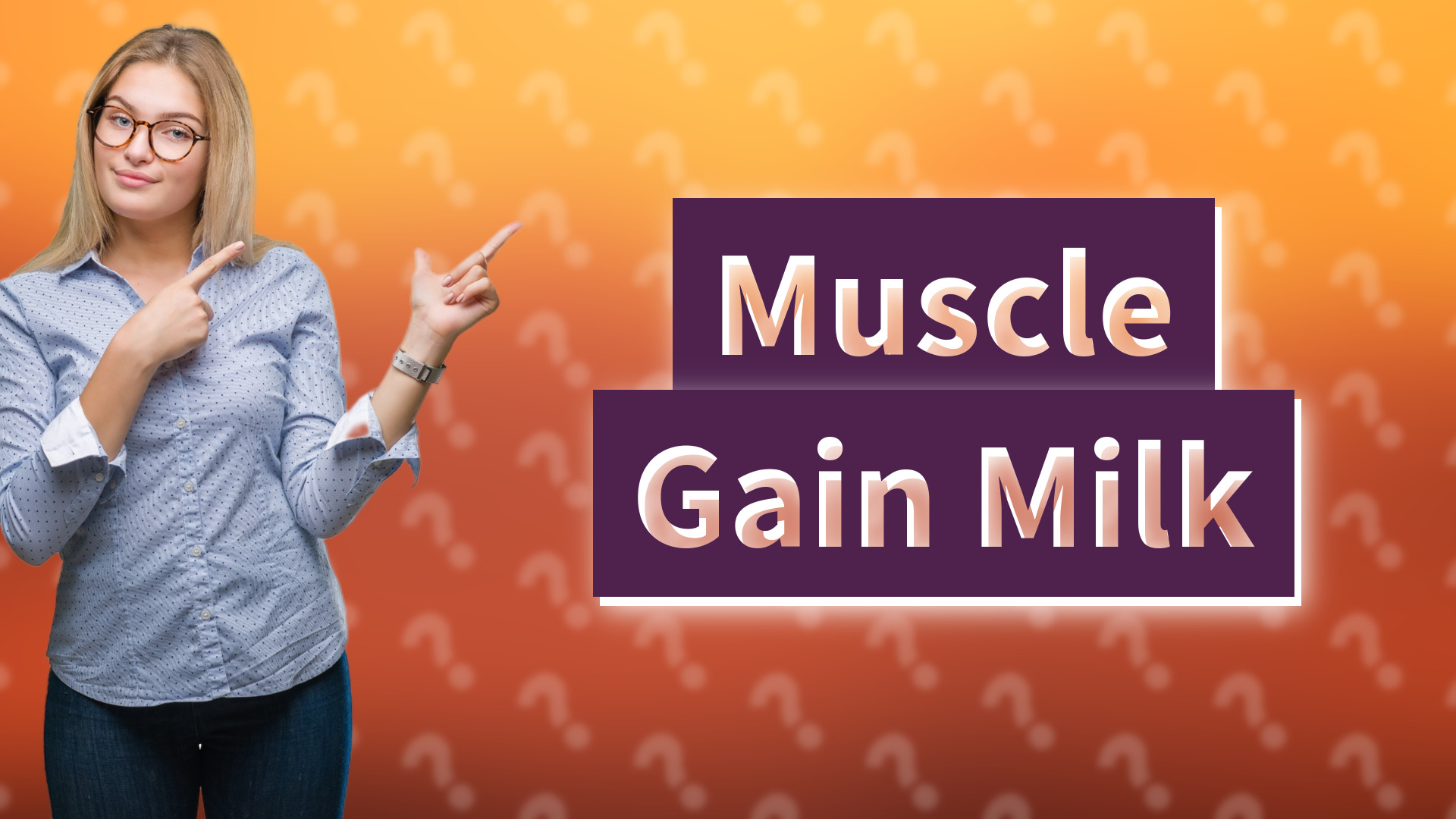 Muscle Gain Milk