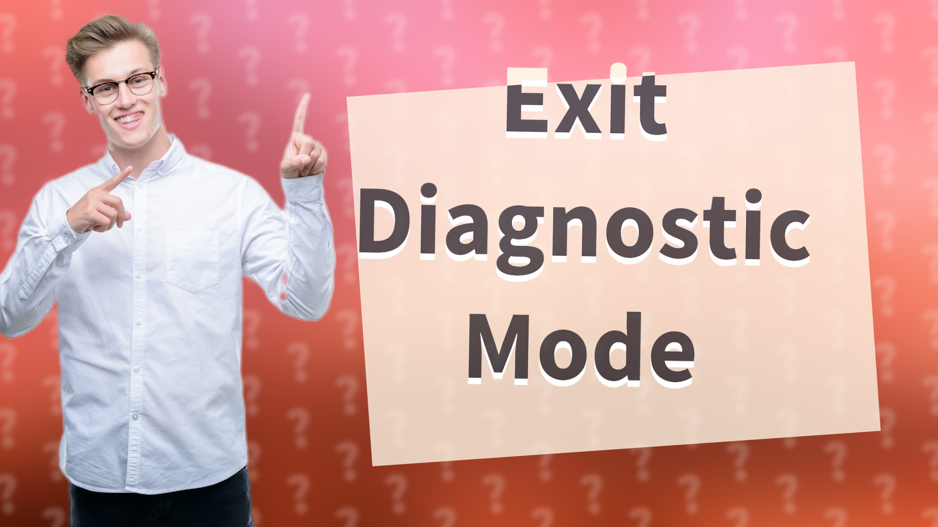 Exit Diagnostic Mode