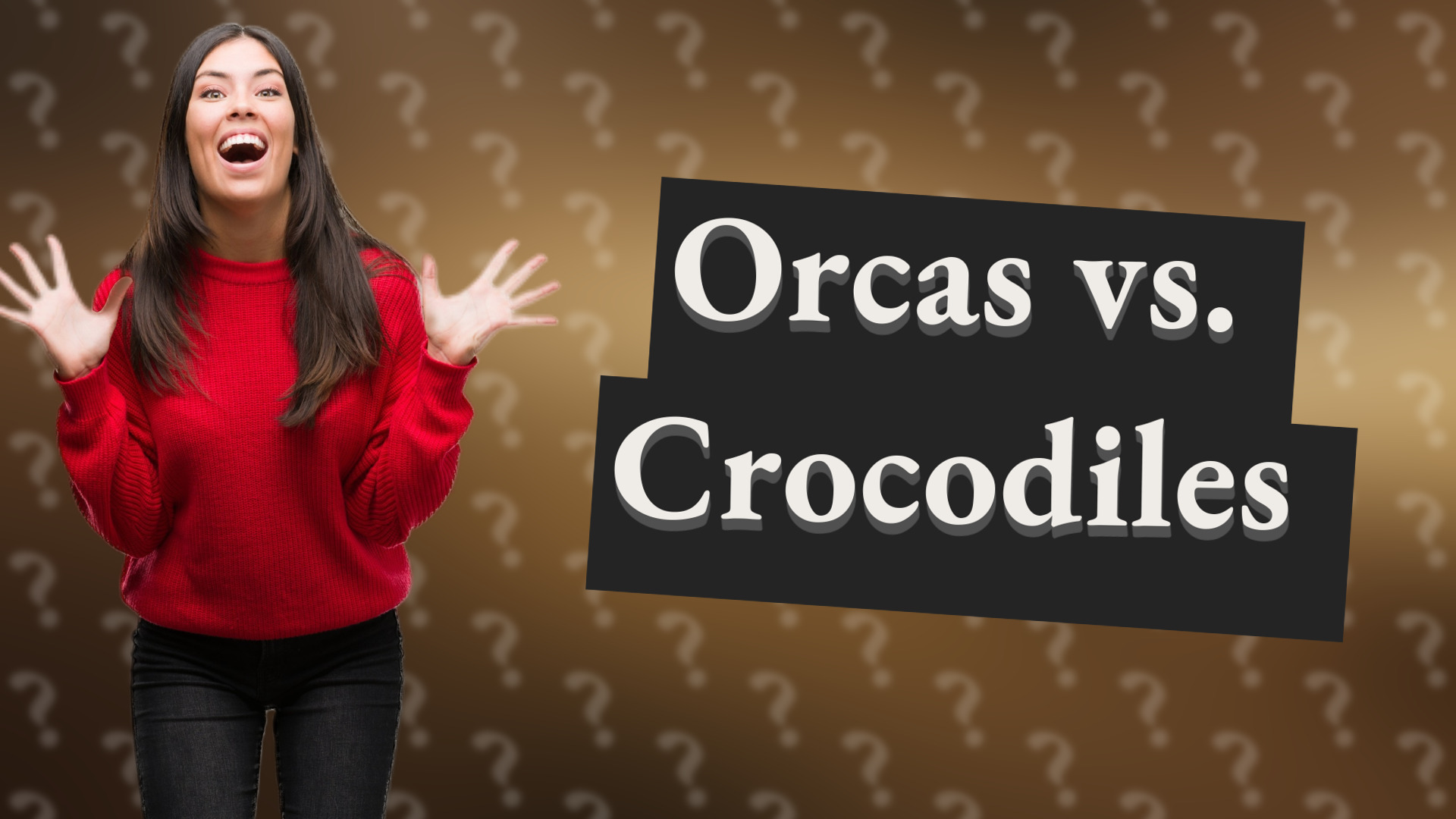 Orcas vs. Crocodiles
