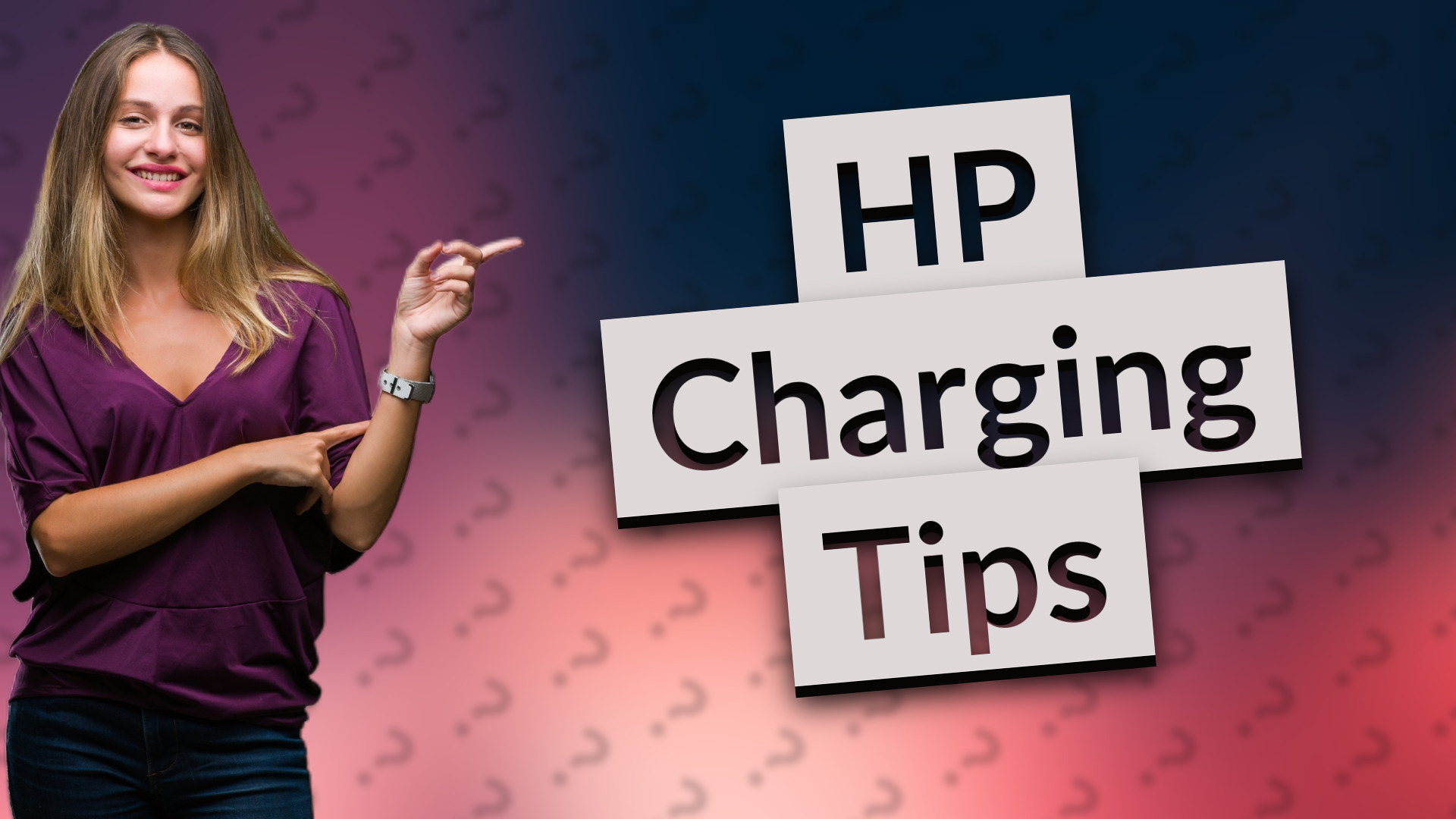 HP Charging Tips