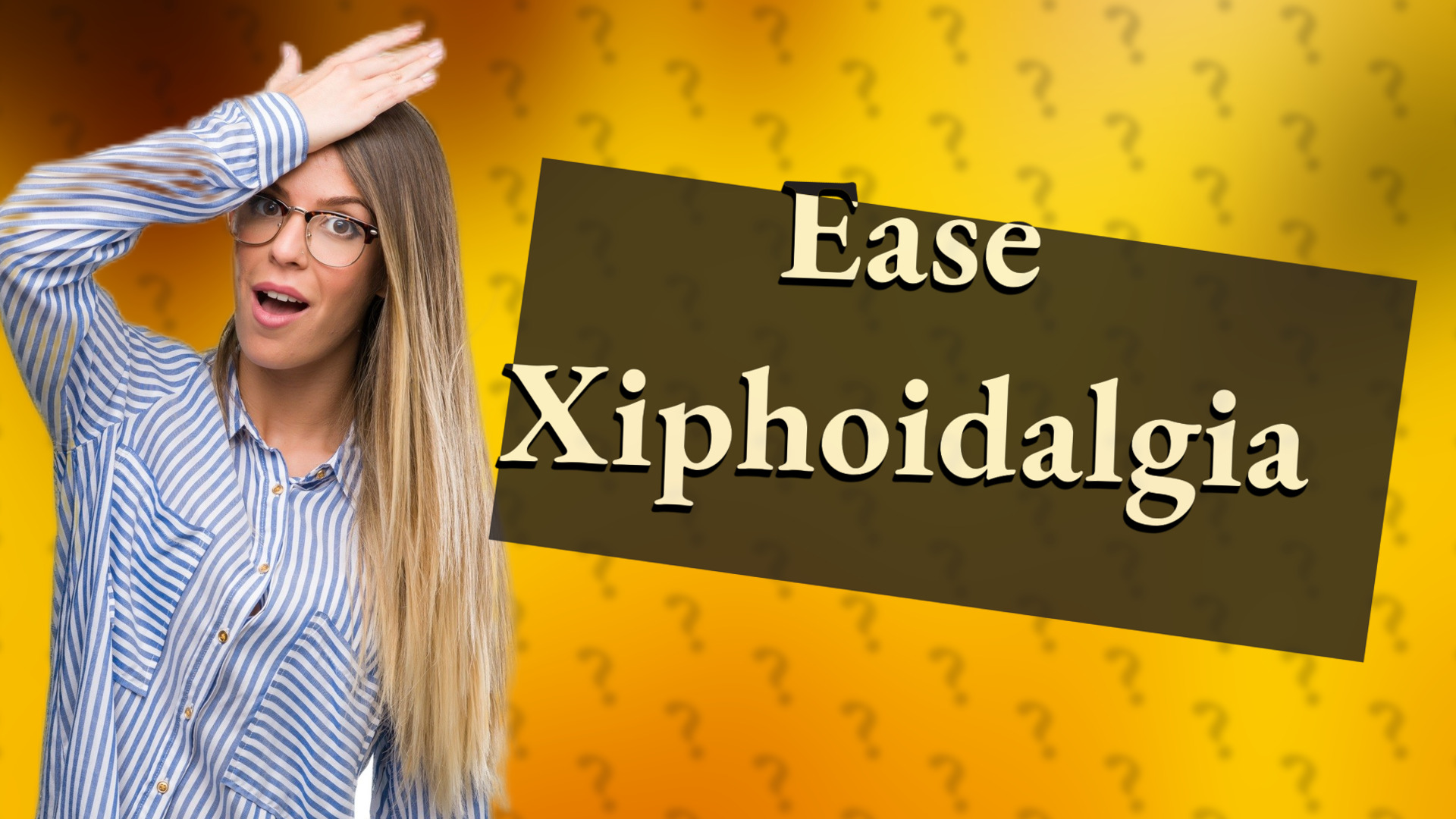 Ease Xiphoidalgia