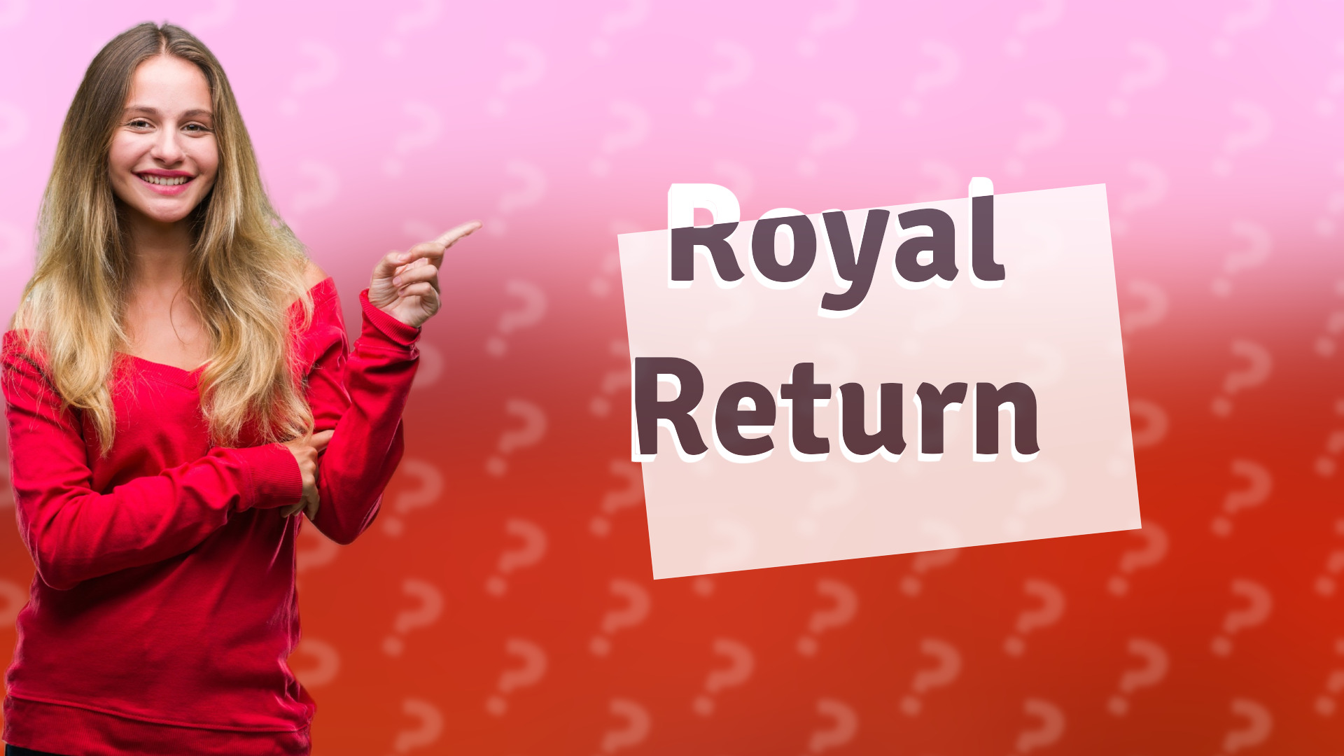 Royal Return