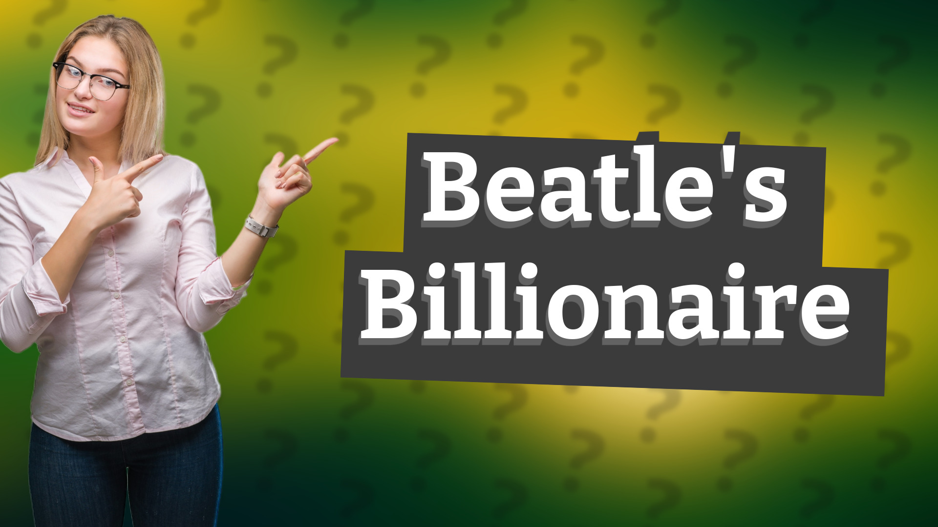 Beatle's Billionaire