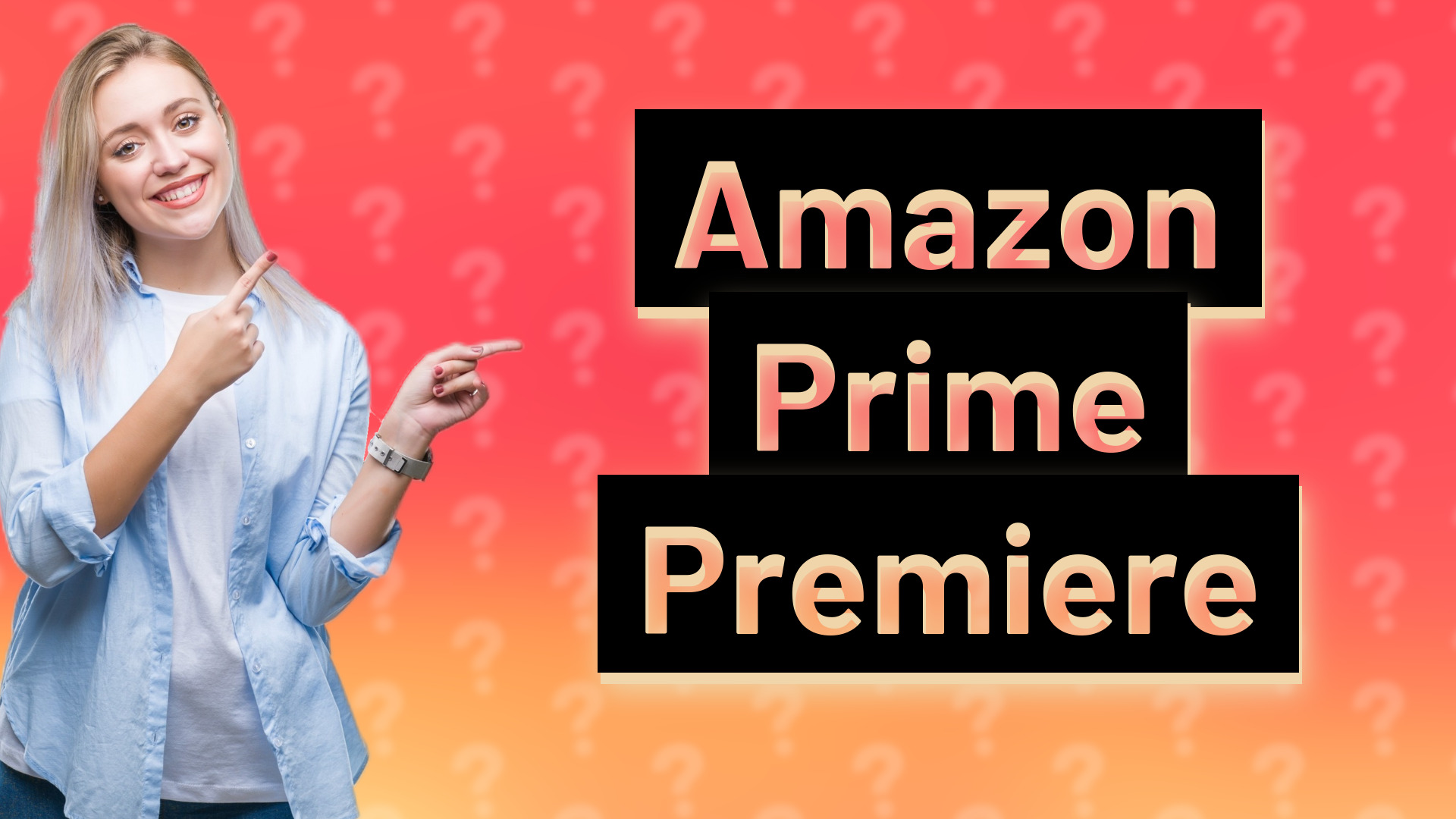 Amazon Prime Premiere