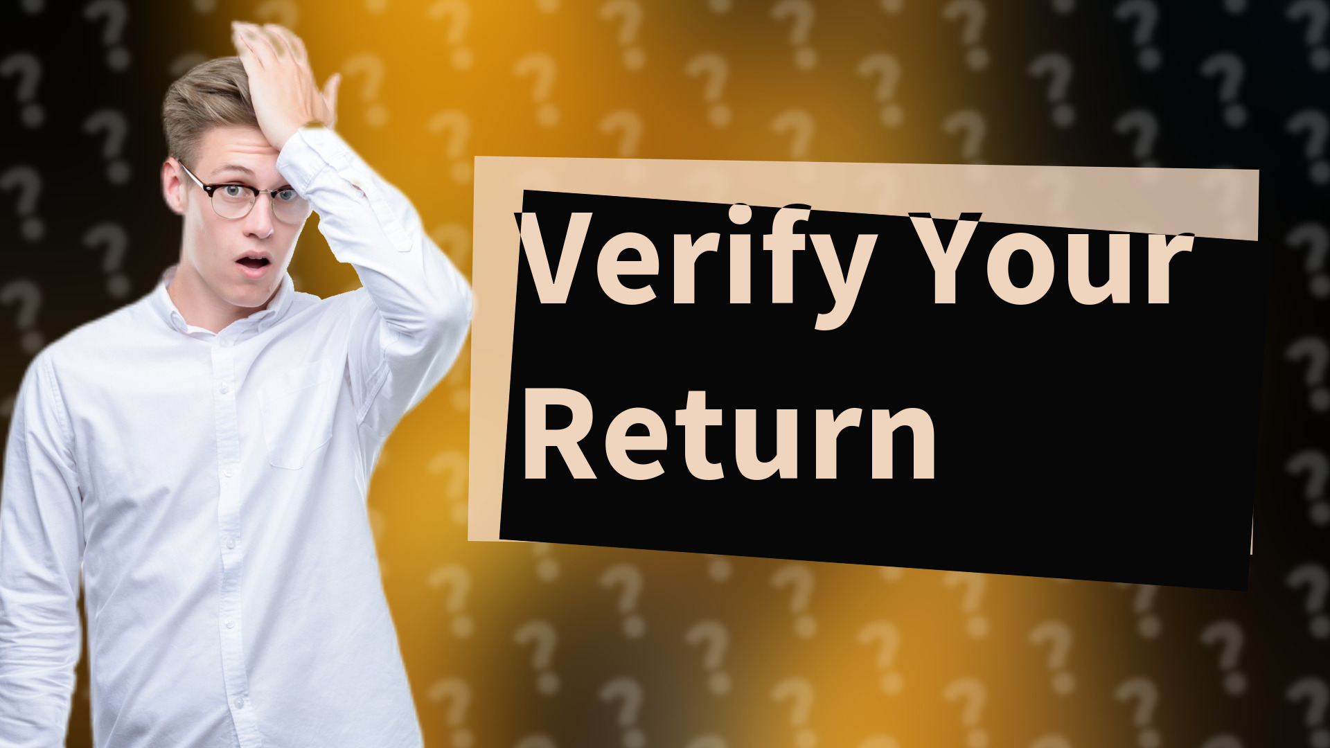 Verify Your Return