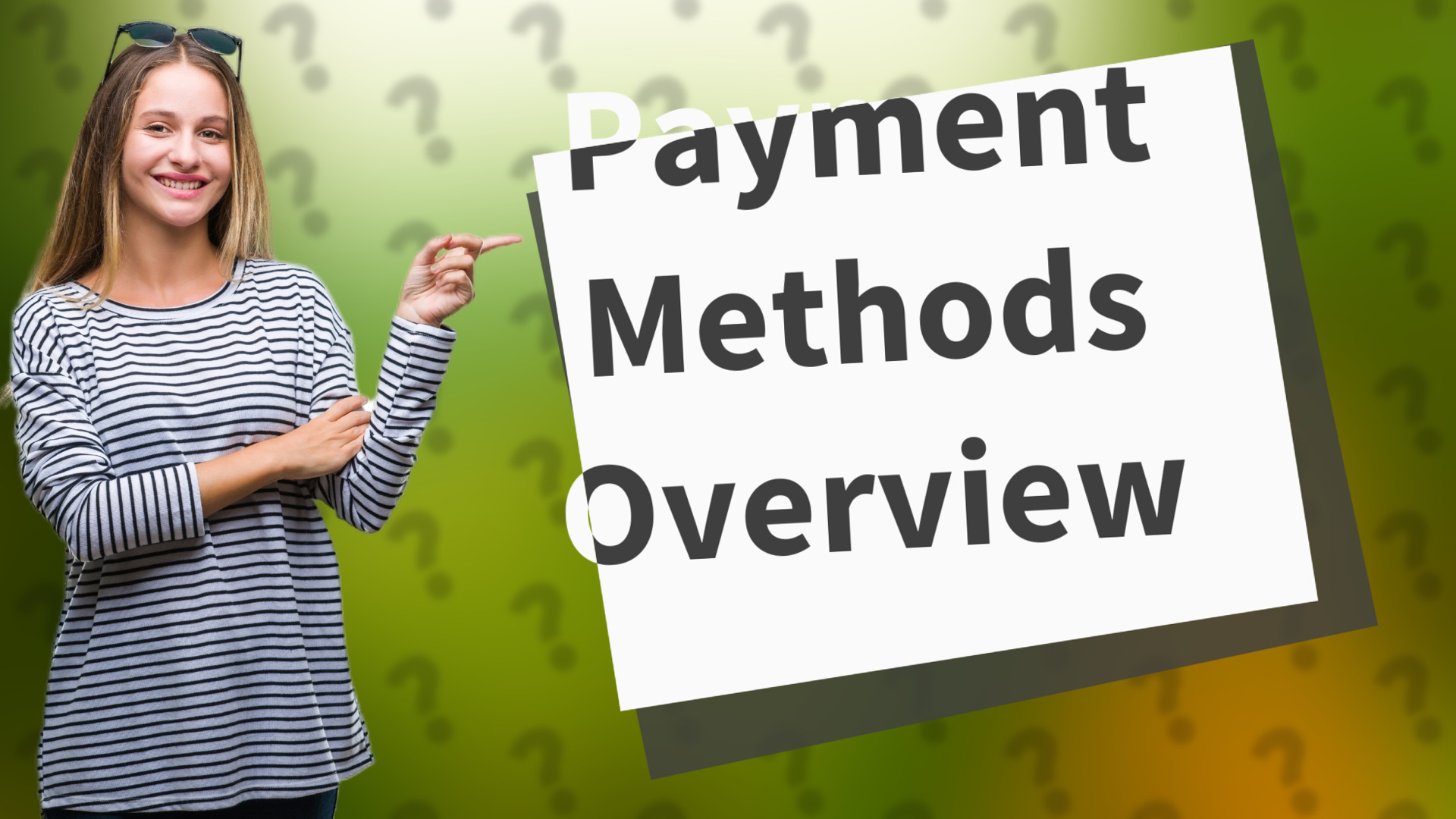 Payment Methods Overview