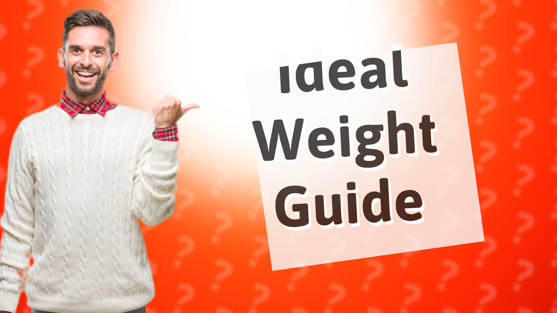 Ideal Weight Guide