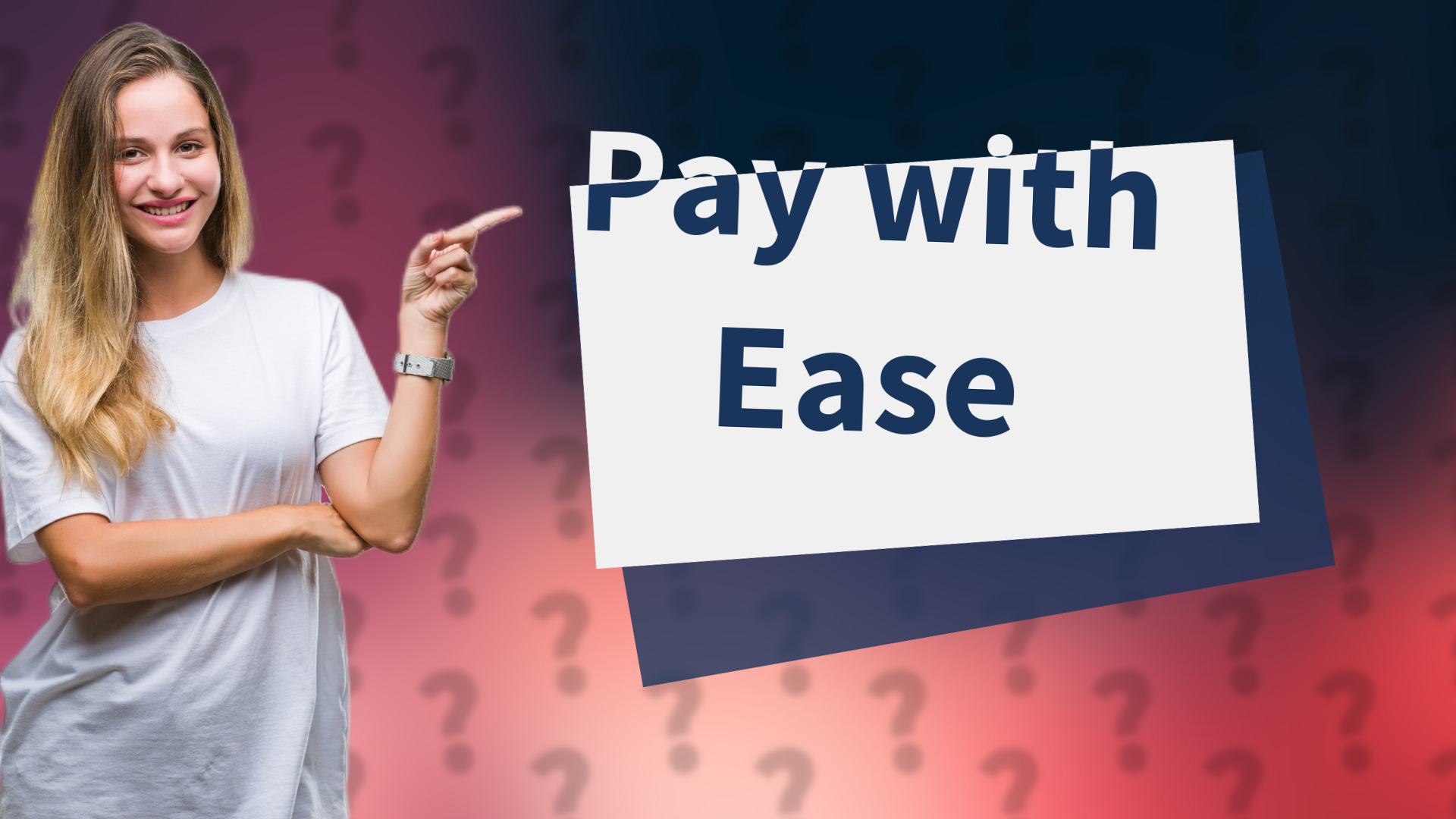 Pay with Ease