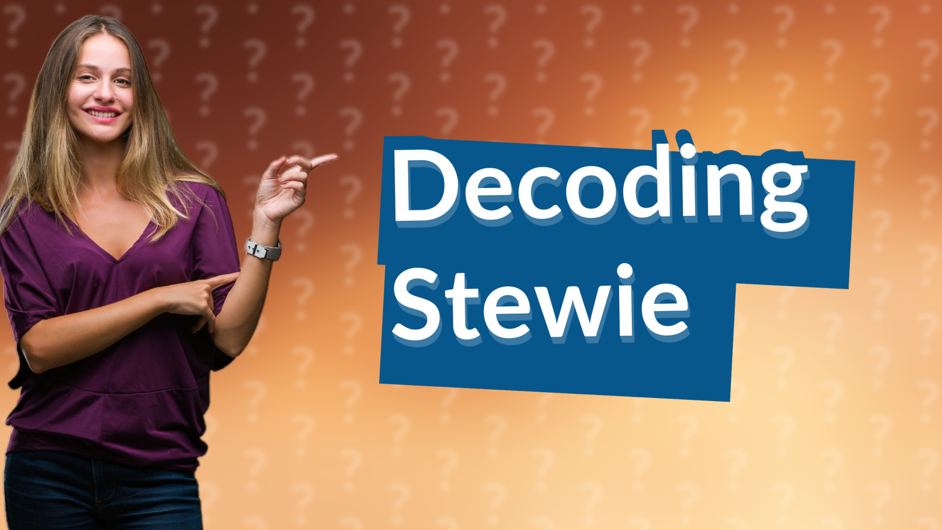 Decoding Stewie