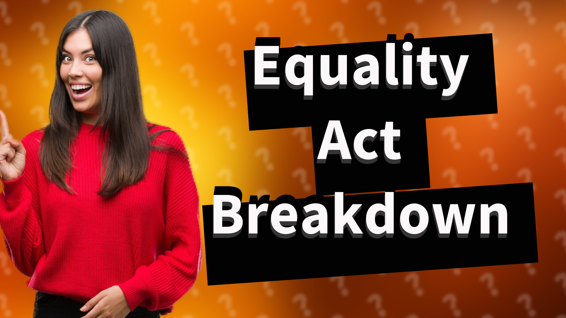 Equality Act Breakdown