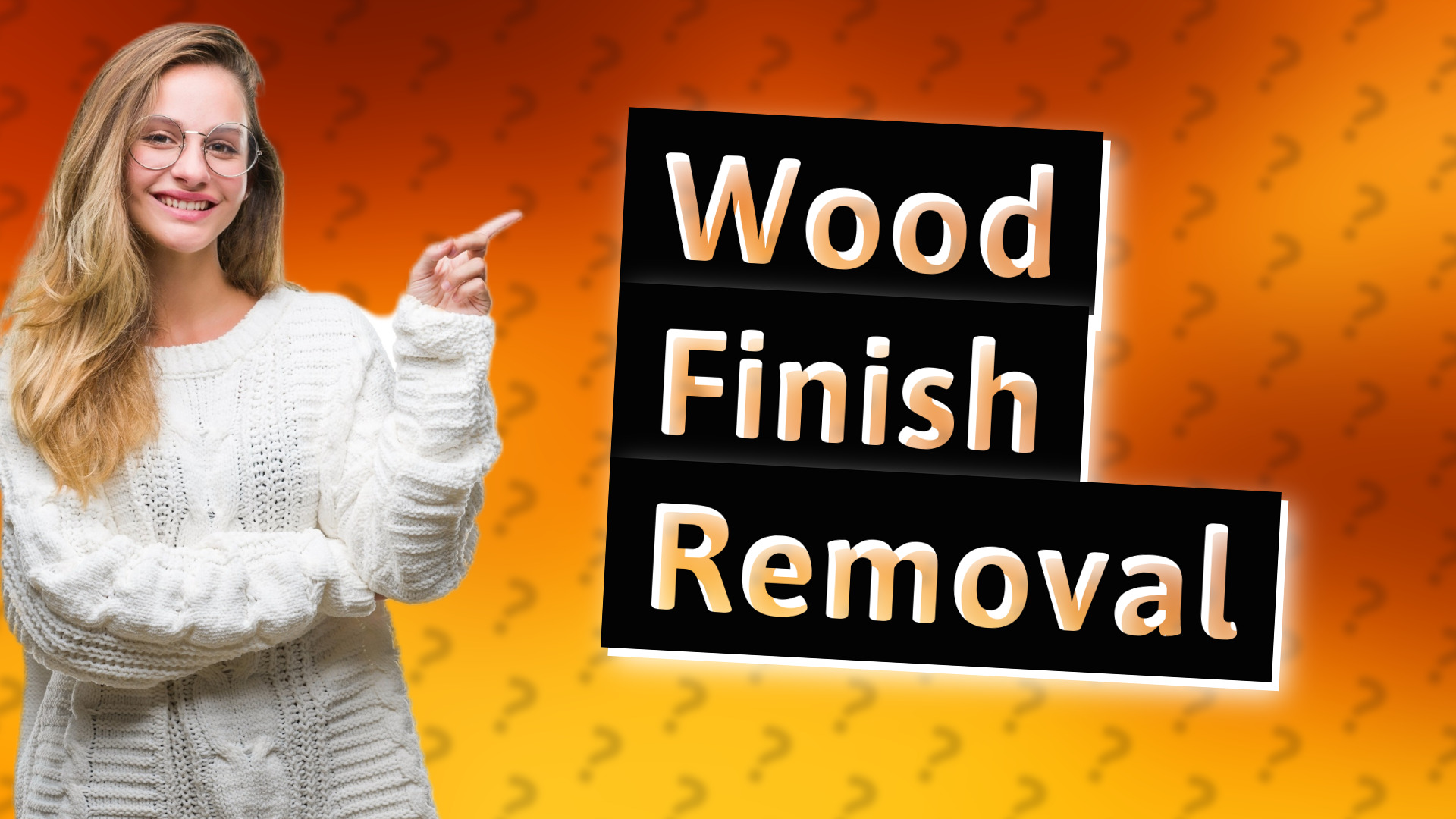 Wood Finish Removal
