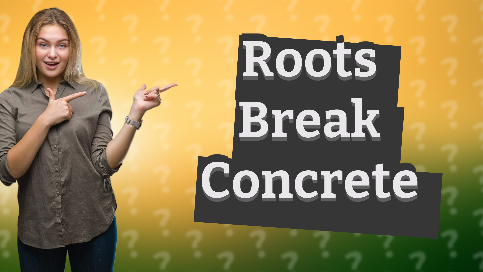 Roots Break Concrete