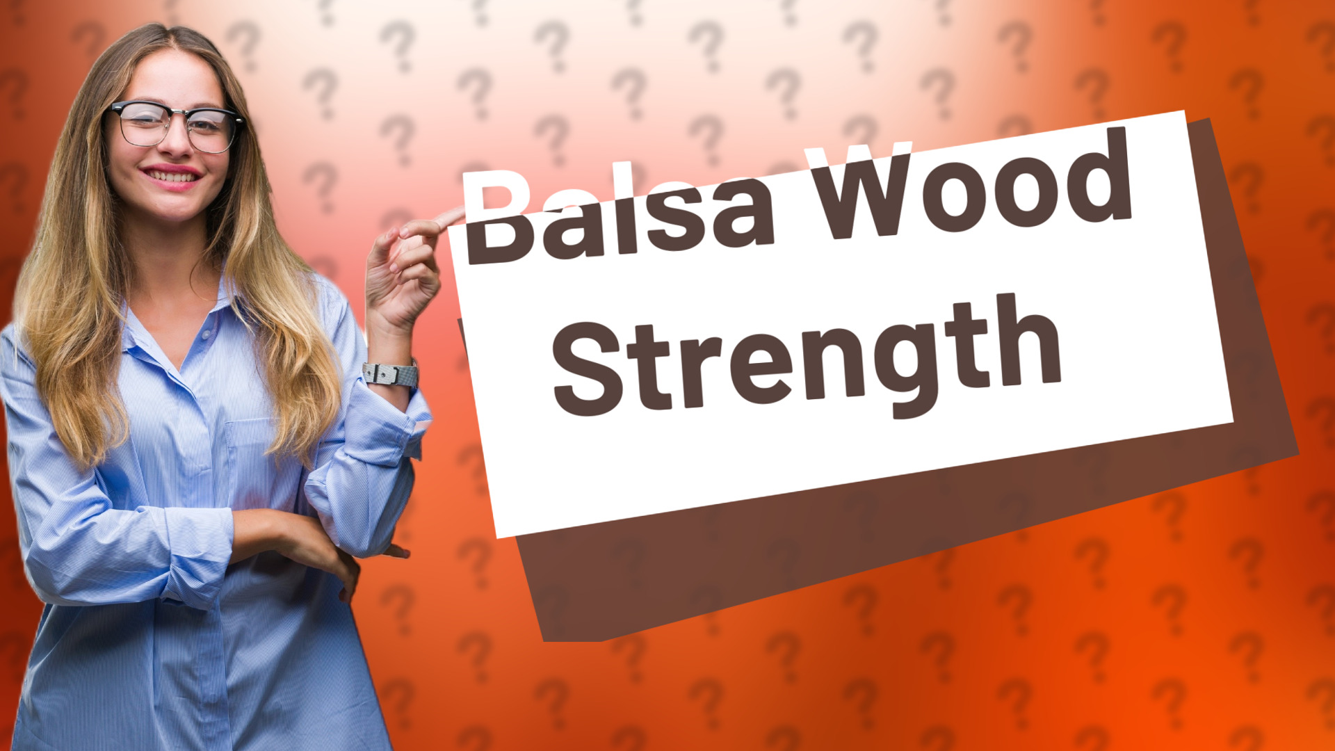 Balsa Wood Strength