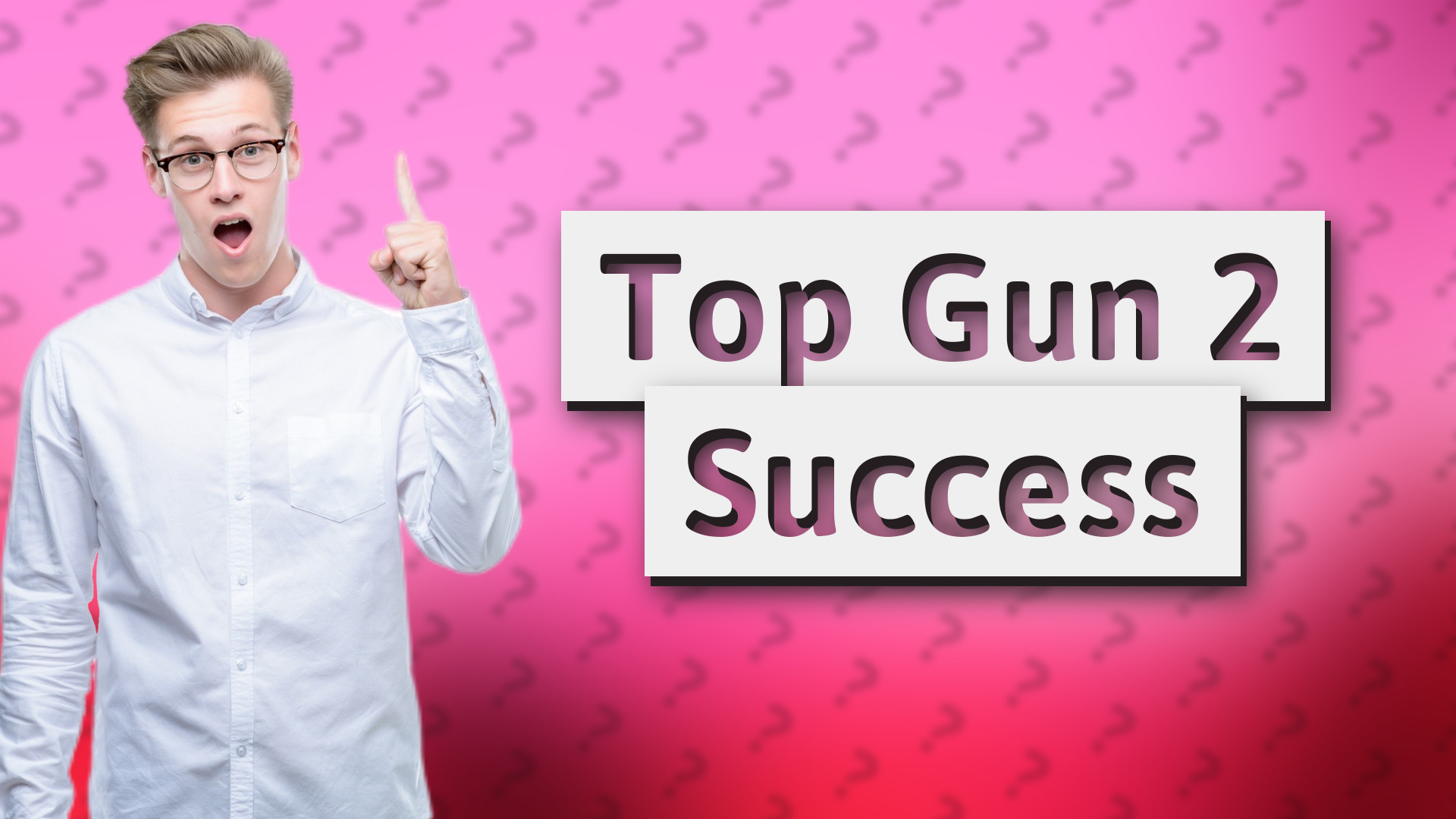 Top Gun 2 Success